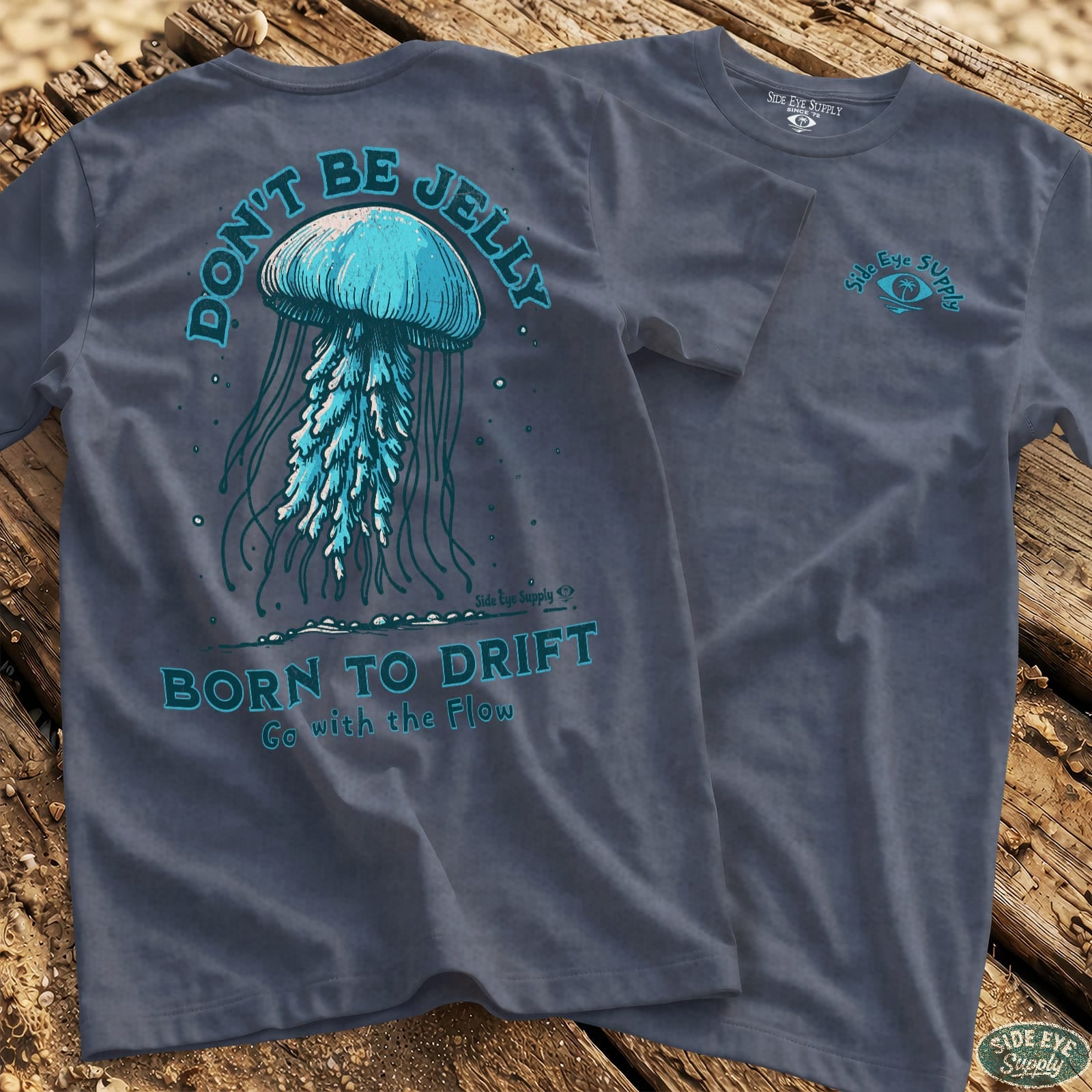 Don't Be Jelly Tee Heather Indigo / S - by Side Eye Supply - Surf Beach Life Apparel