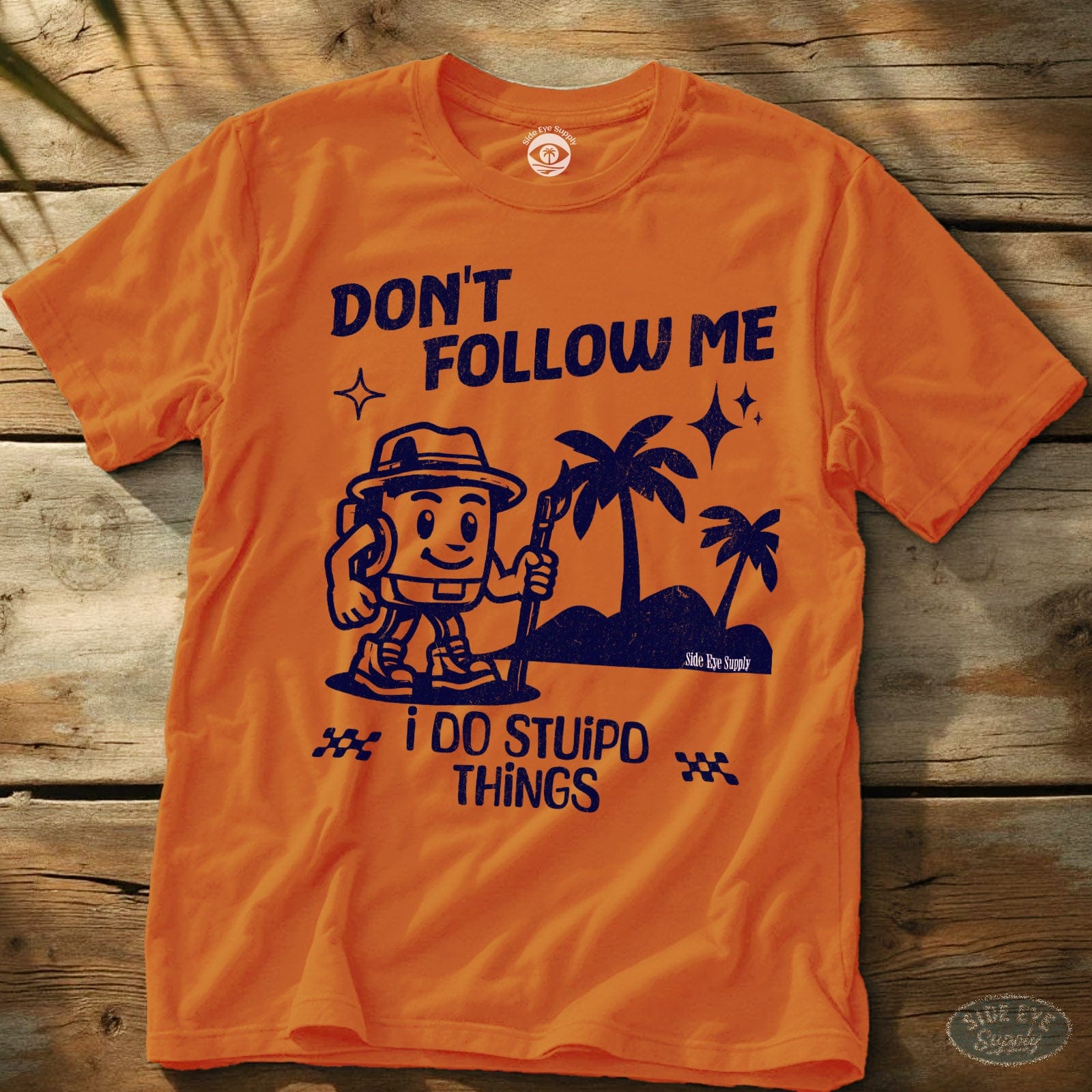 Don't Follow Tee Orange / S - by Side Eye Supply - Surf Beach Life Apparel