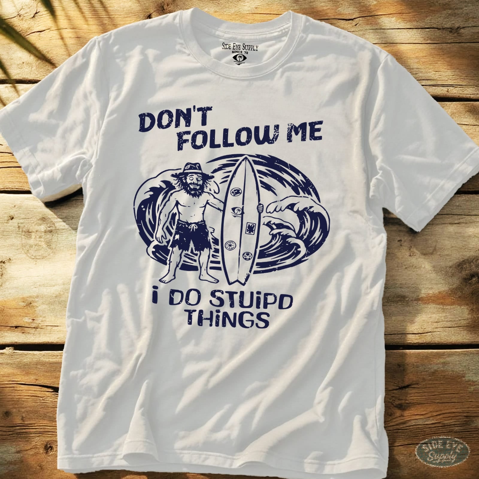 Don't Follow Tee White / S - by Side Eye Supply - Surf Beach Life Apparel