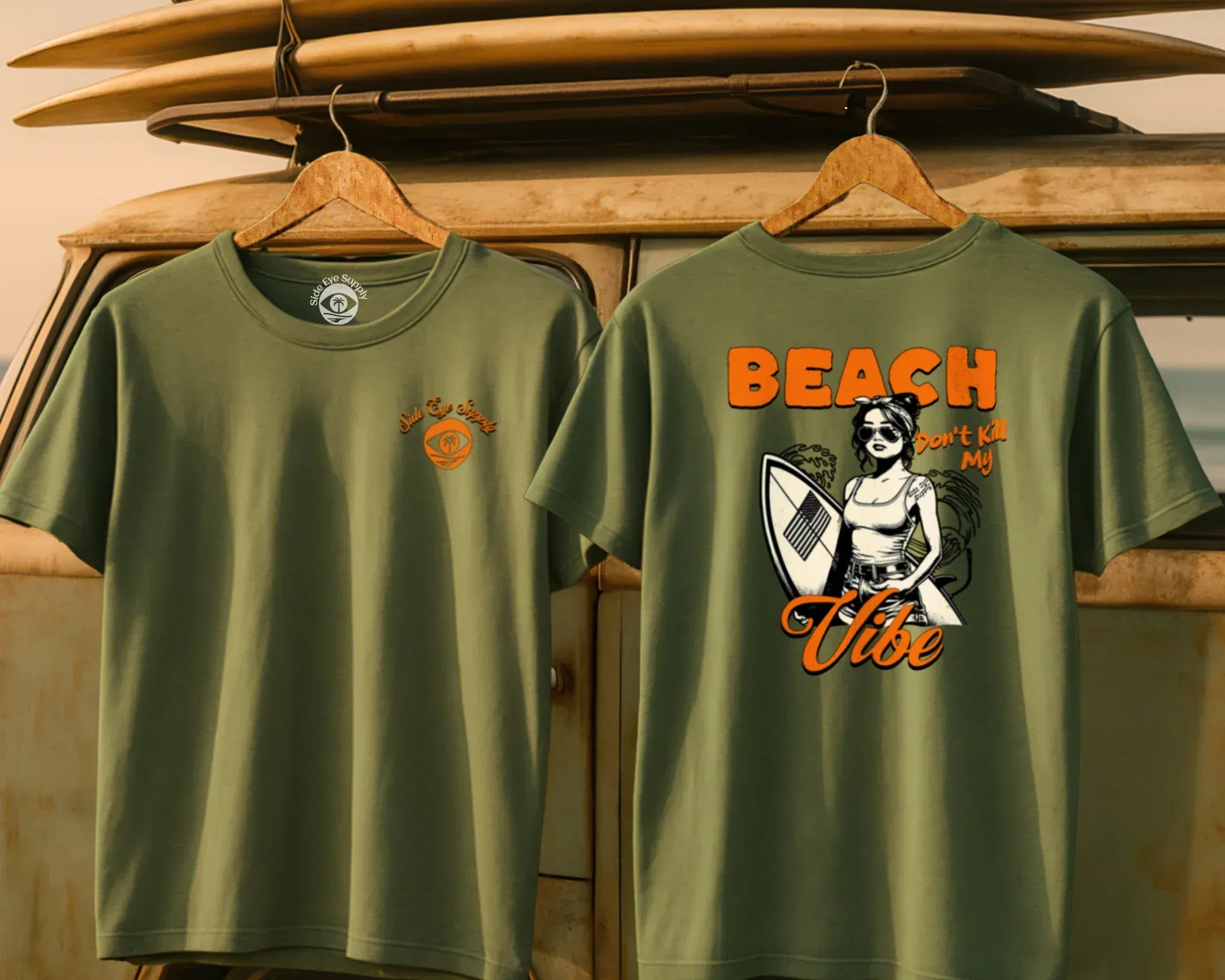 Don't Kill My Vibe Tee Military Green / S - by Side Eye Supply - Surf Beach Life Apparel