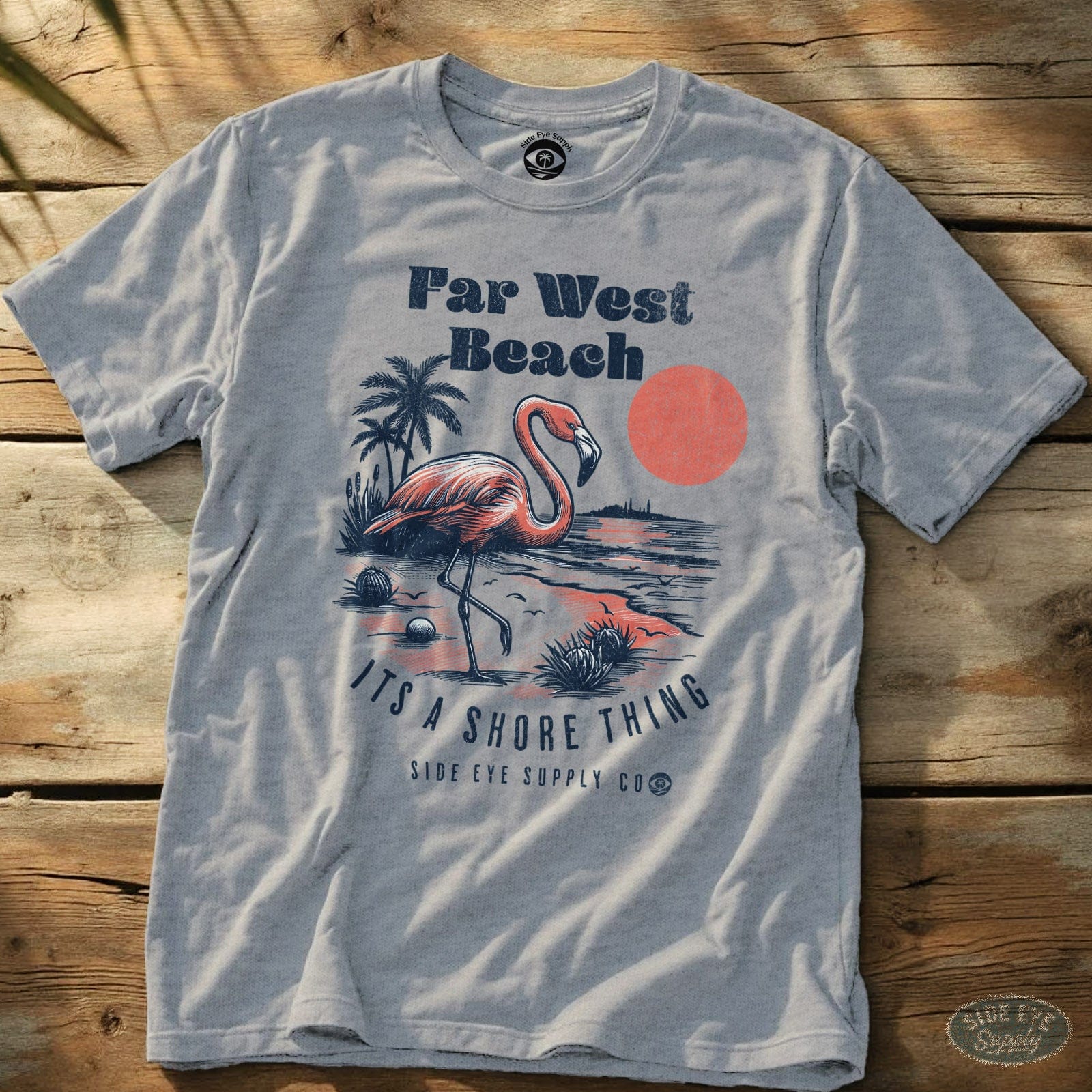 Far West Beach - It's a Shore Thing Tee Sport Grey / S - by Side Eye Supply - Surf Beach Life Apparel