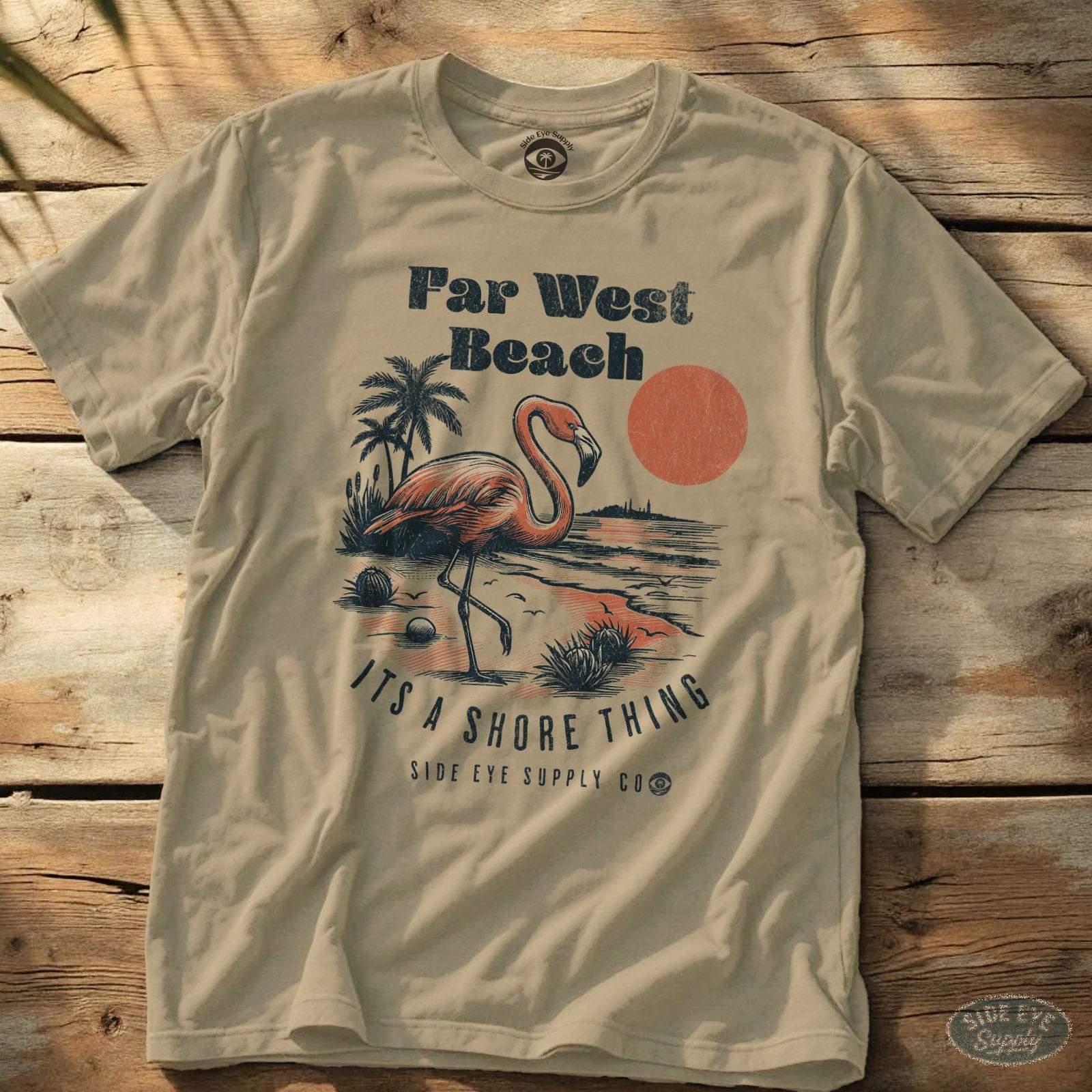 Far West Beach - It's a Shore Thing Tee Sand / S - by Side Eye Supply - Surf Beach Life Apparel
