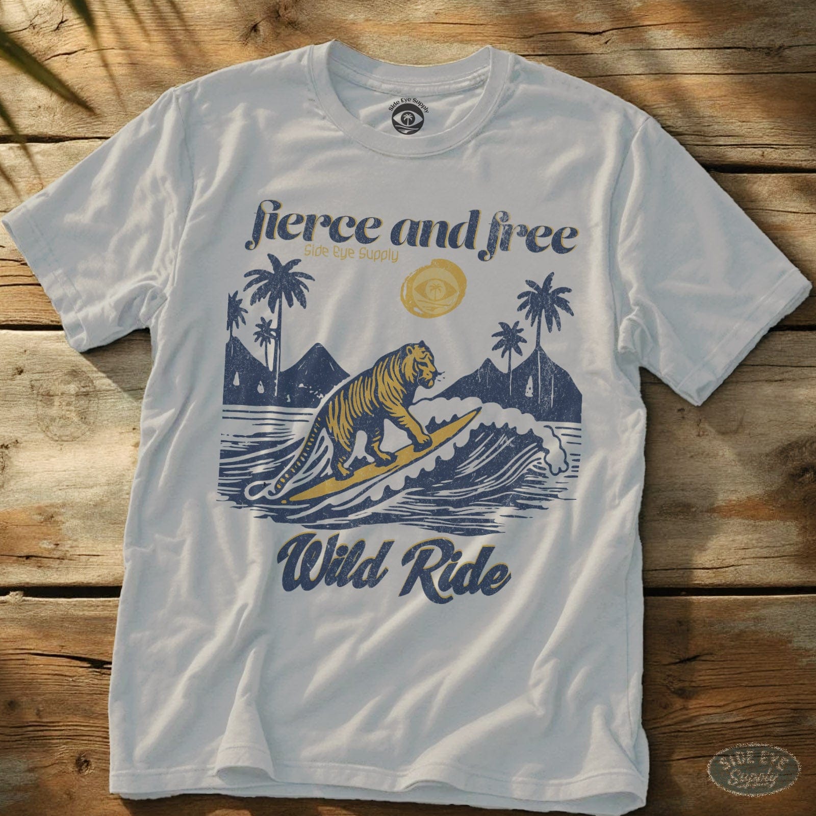 Fierce and Free Tee White / S - by Side Eye Supply - Surf Beach Life Apparel