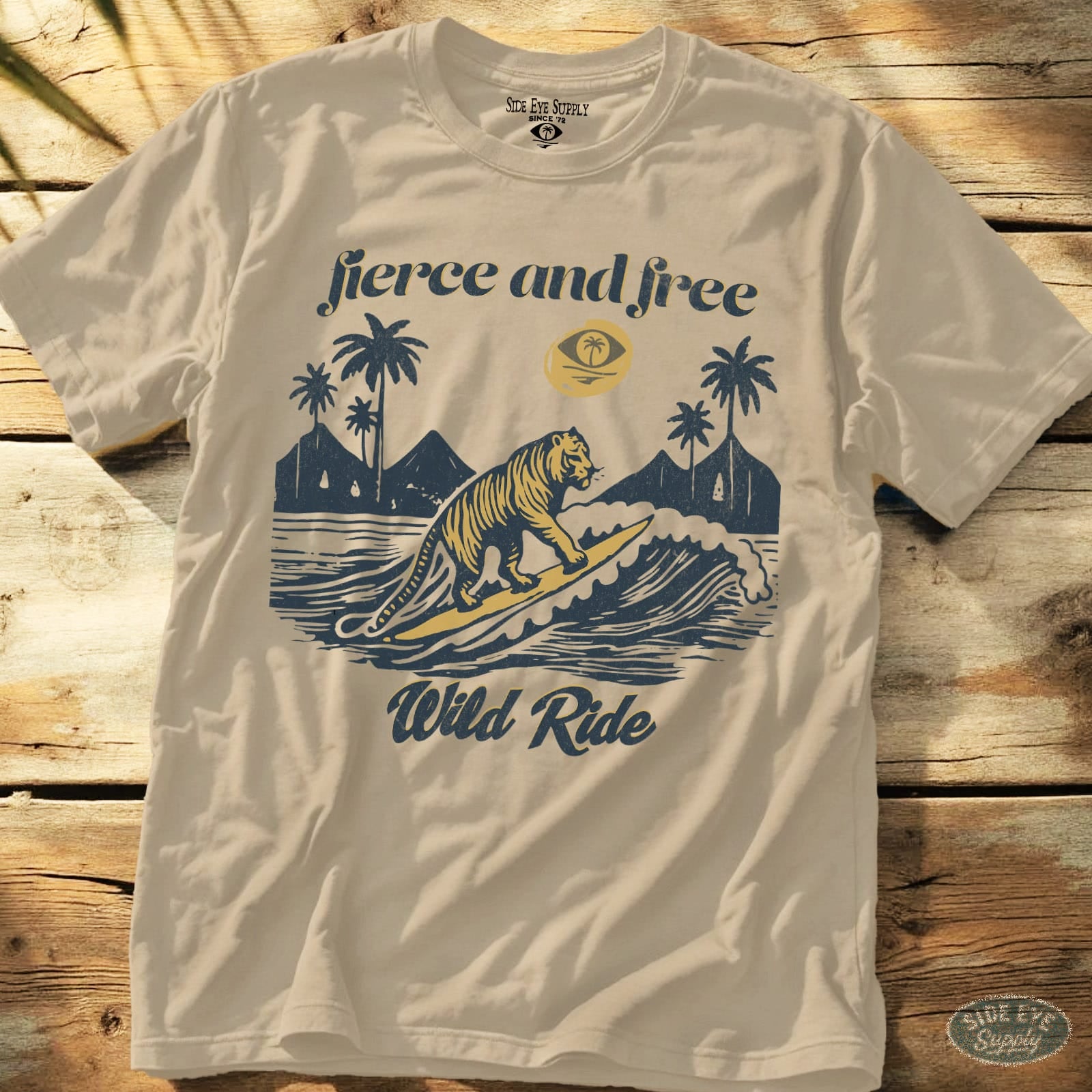 Fierce and Free Tee Sand / S - by Side Eye Supply - Surf Beach Life Apparel