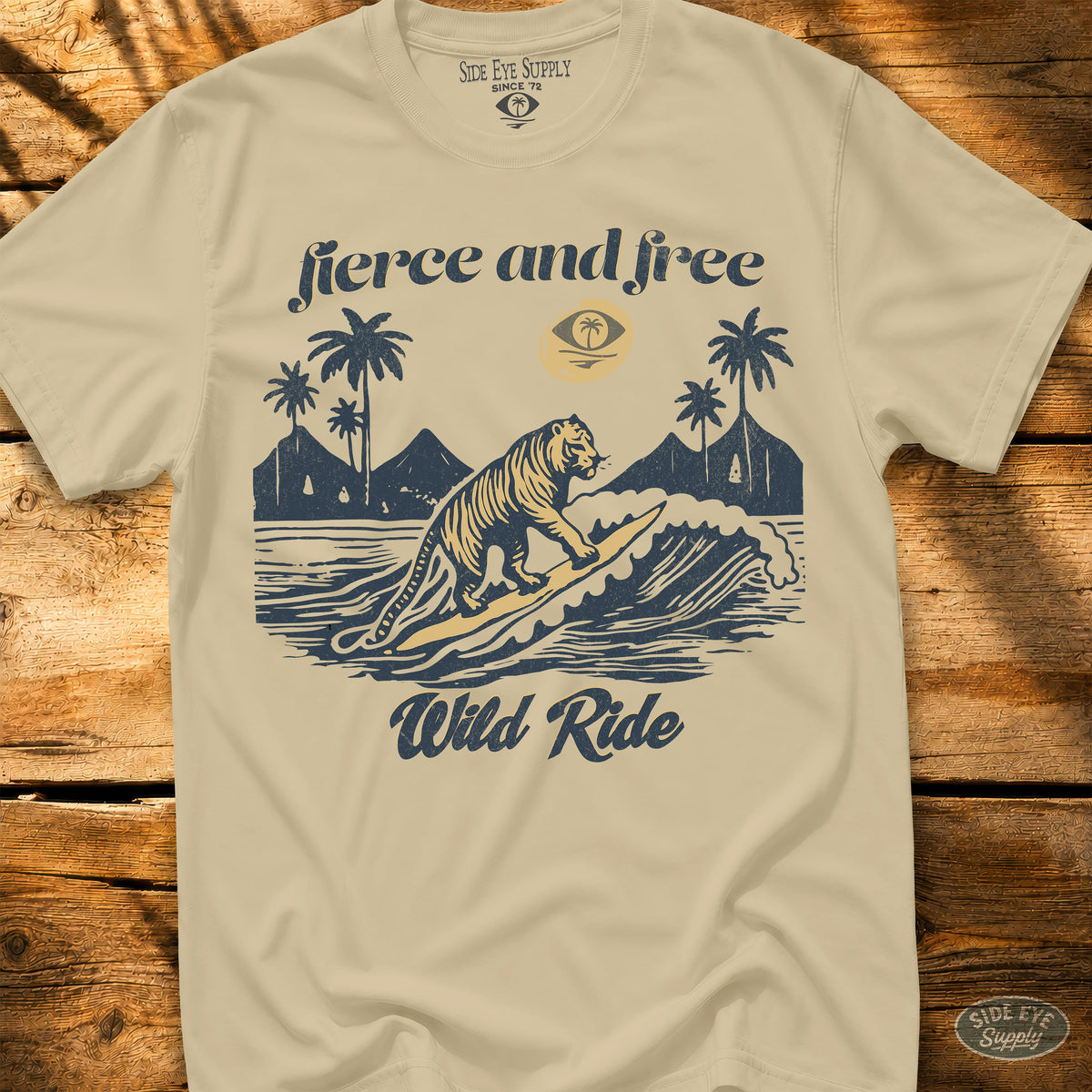 Fierce and Free Tee Sand / S - by Side Eye Supply - Surf Beach Life Apparel