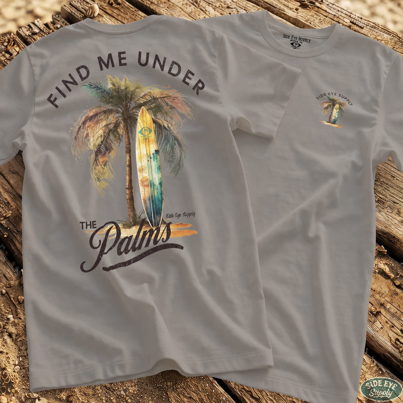 Find me Under the Palms Tee Ice Grey / S - by Side Eye Supply - Surf Beach Life Apparel