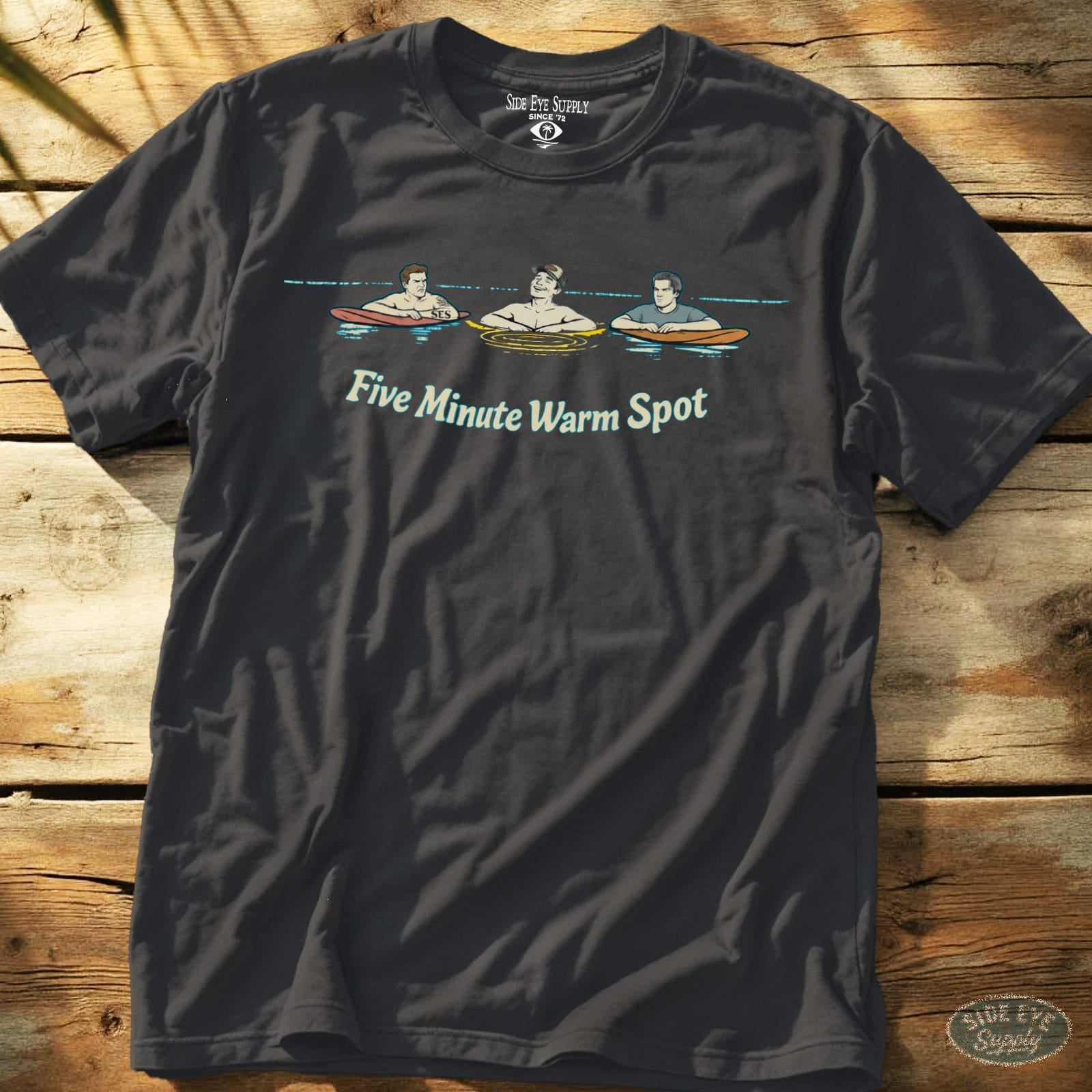 Five Minute Warm Spot Tee Charcoal / S - by Side Eye Supply - Surf Beach Life Apparel