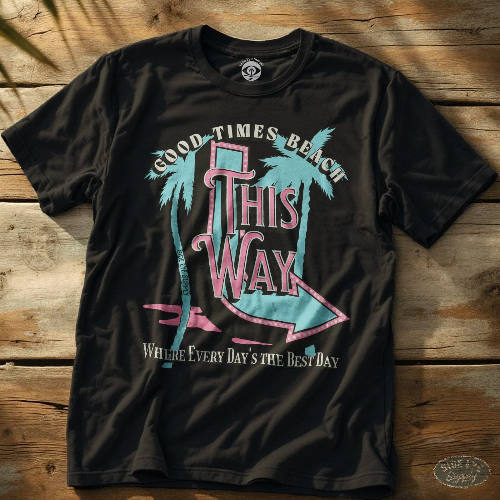 Good Times Beach Tee Black / S - by Side Eye Supply - Surf Beach Life Apparel