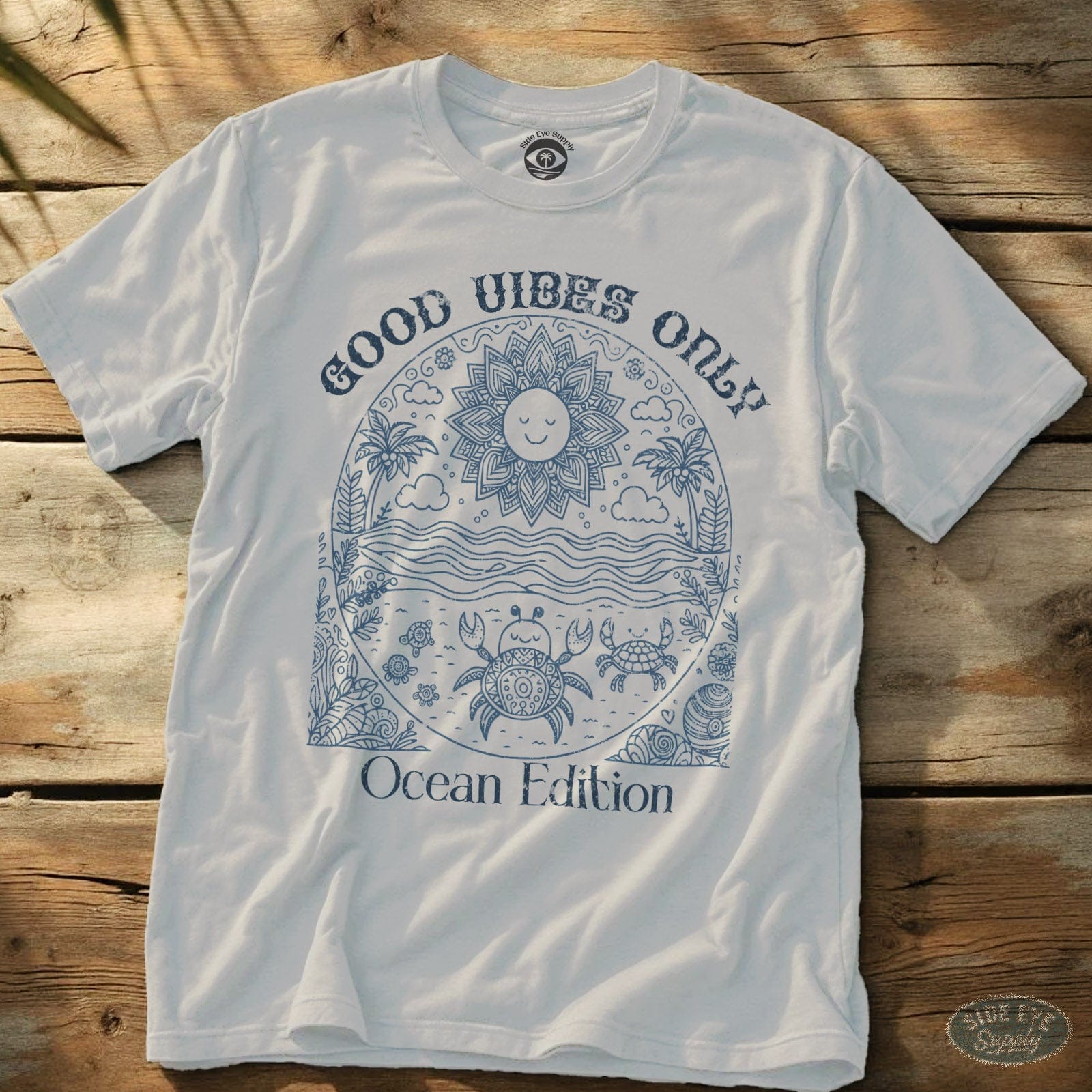 Good Vibes Only Tee White / S - by Side Eye Supply - Surf Beach Life Apparel