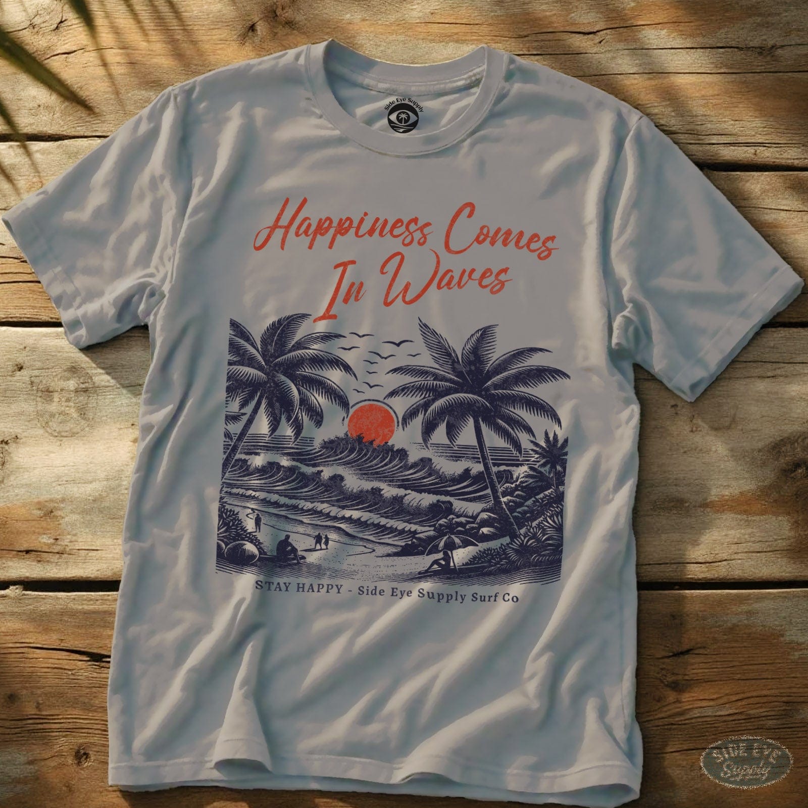Happiness Comes in Waves Tee Ice Grey / S - by Side Eye Supply - Surf Beach Life Apparel