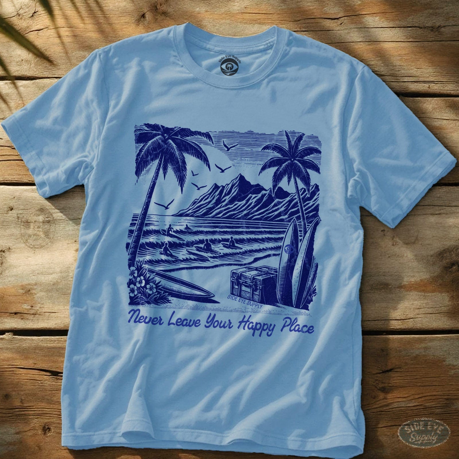 Happy Place T-Shirt Light Blue / S - by Side Eye Supply - Surf Beach Life Apparel