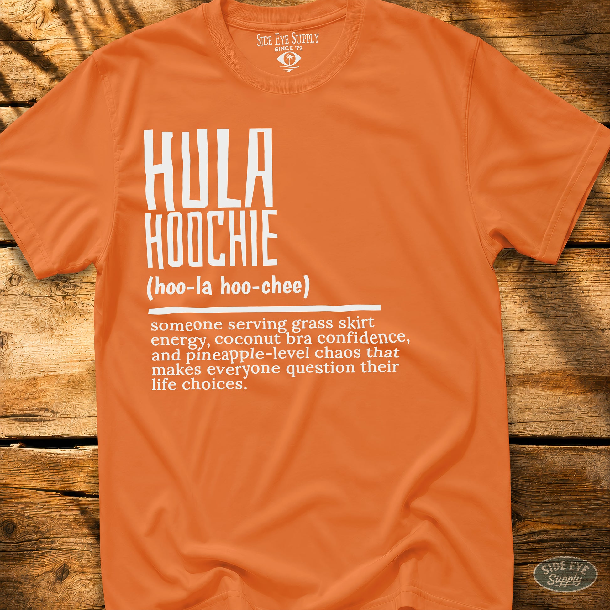 Hula Hoochie Defined Tee Orange / S - by Side Eye Supply - Surf Beach Life Apparel
