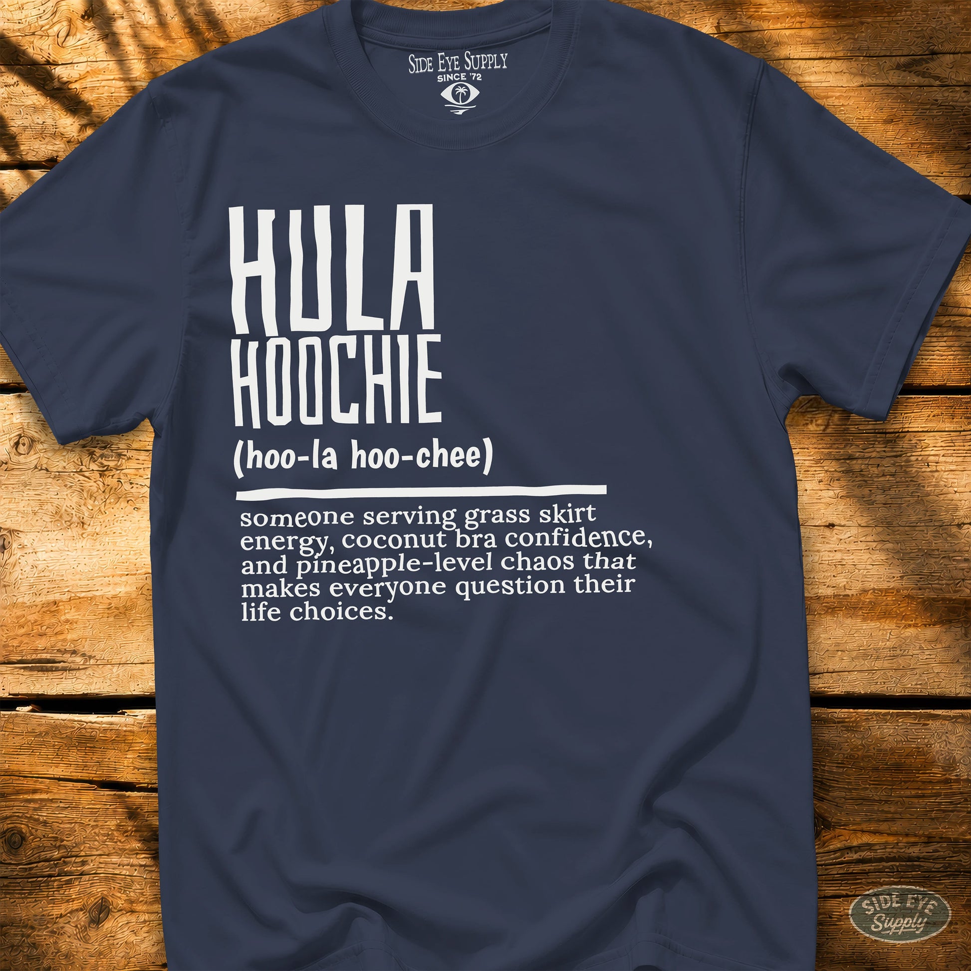 Hula Hoochie Defined Tee Navy / S - by Side Eye Supply - Surf Beach Life Apparel