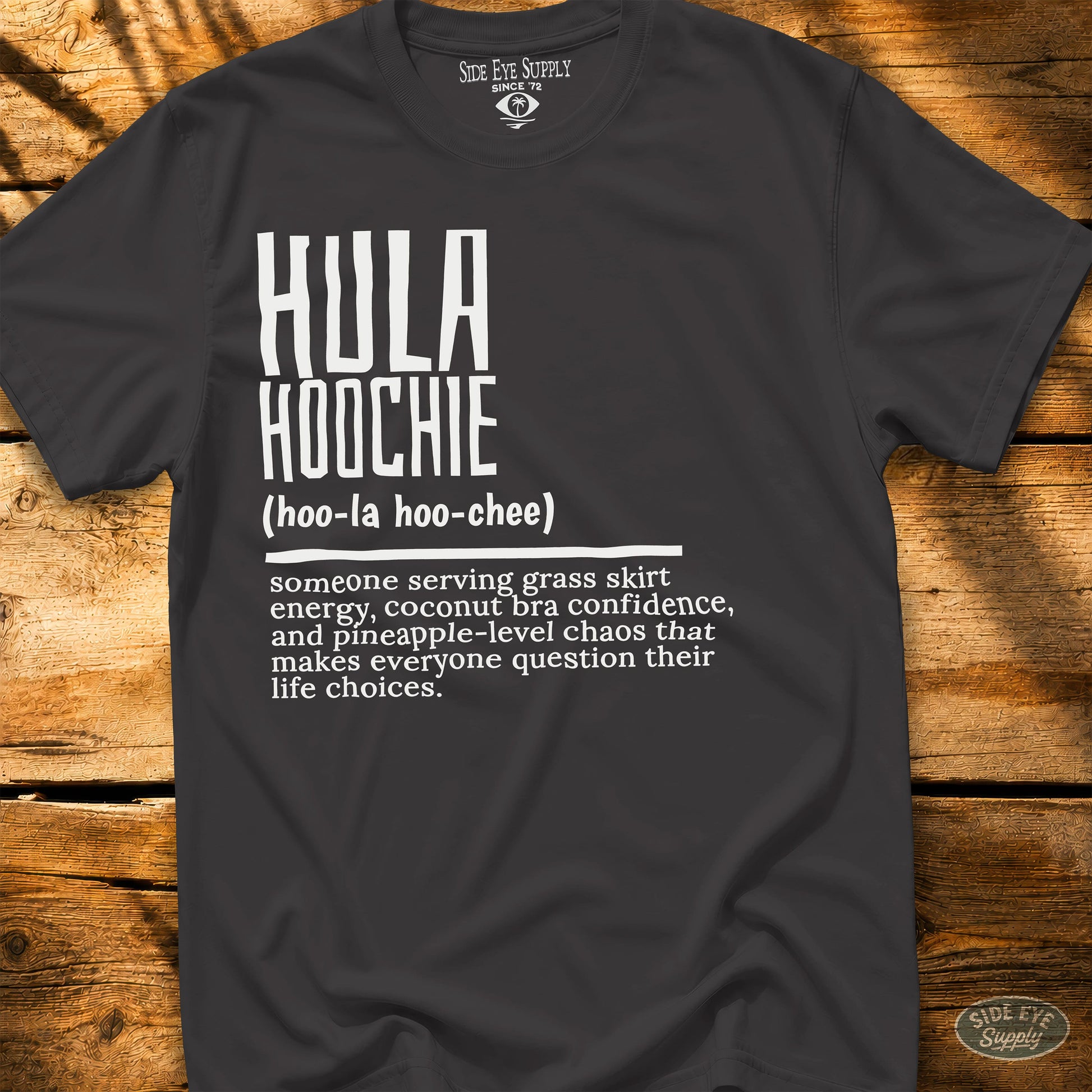 Hula Hoochie Defined Tee Black / S - by Side Eye Supply - Surf Beach Life Apparel