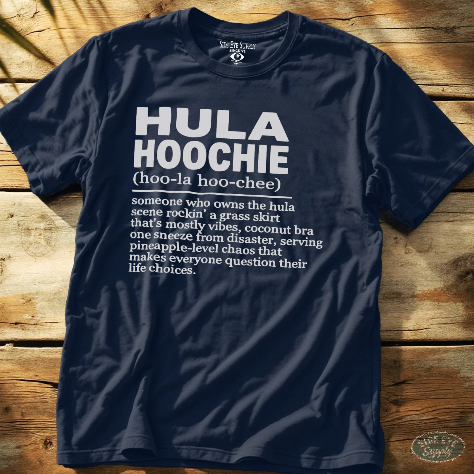 Hula Hoochie Tee Navy / S - by Side Eye Supply - Surf Beach Life Apparel
