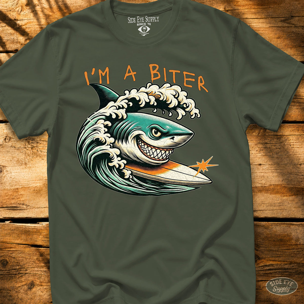 I'm A Biter Tee Military Green / S - by Side Eye Supply - Surf Beach Life Apparel