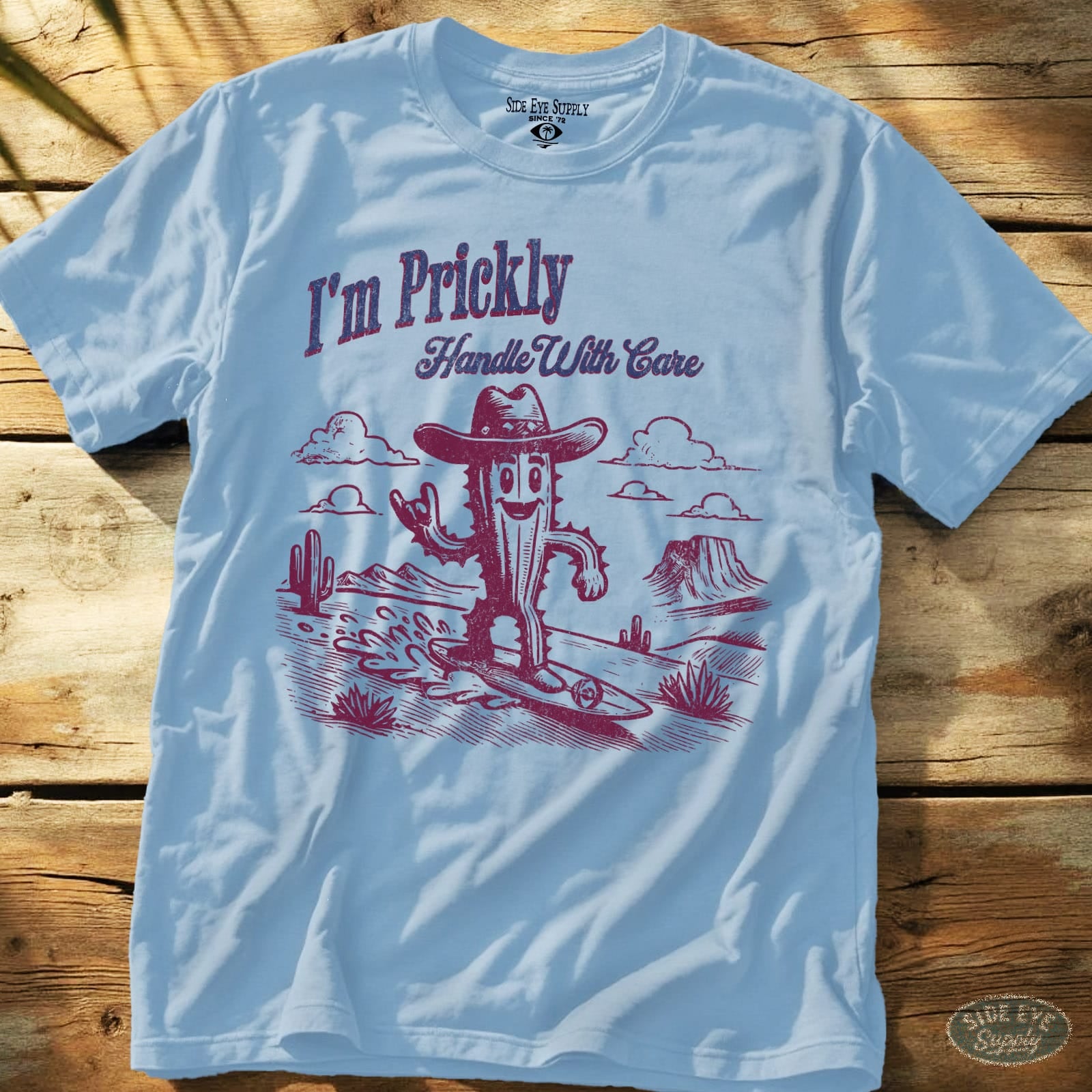 I'm Prickly Tee Light Blue / S - by Side Eye Supply - Surf Beach Life Apparel