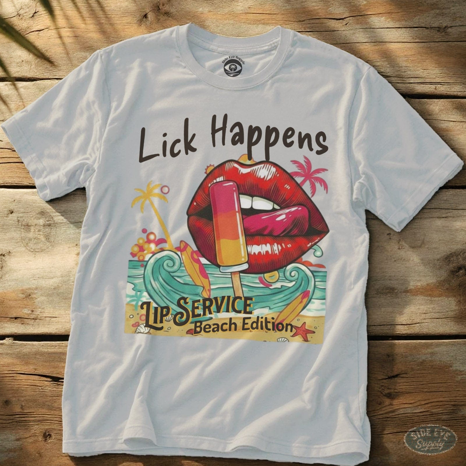 Lick Happens White / S - by Side Eye Supply - Surf Beach Life Apparel
