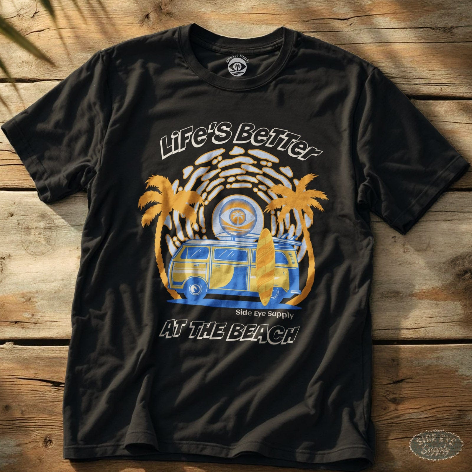 Life's Better At The Beach Tee Black / S - by Side Eye Supply - Surf Beach Life Apparel