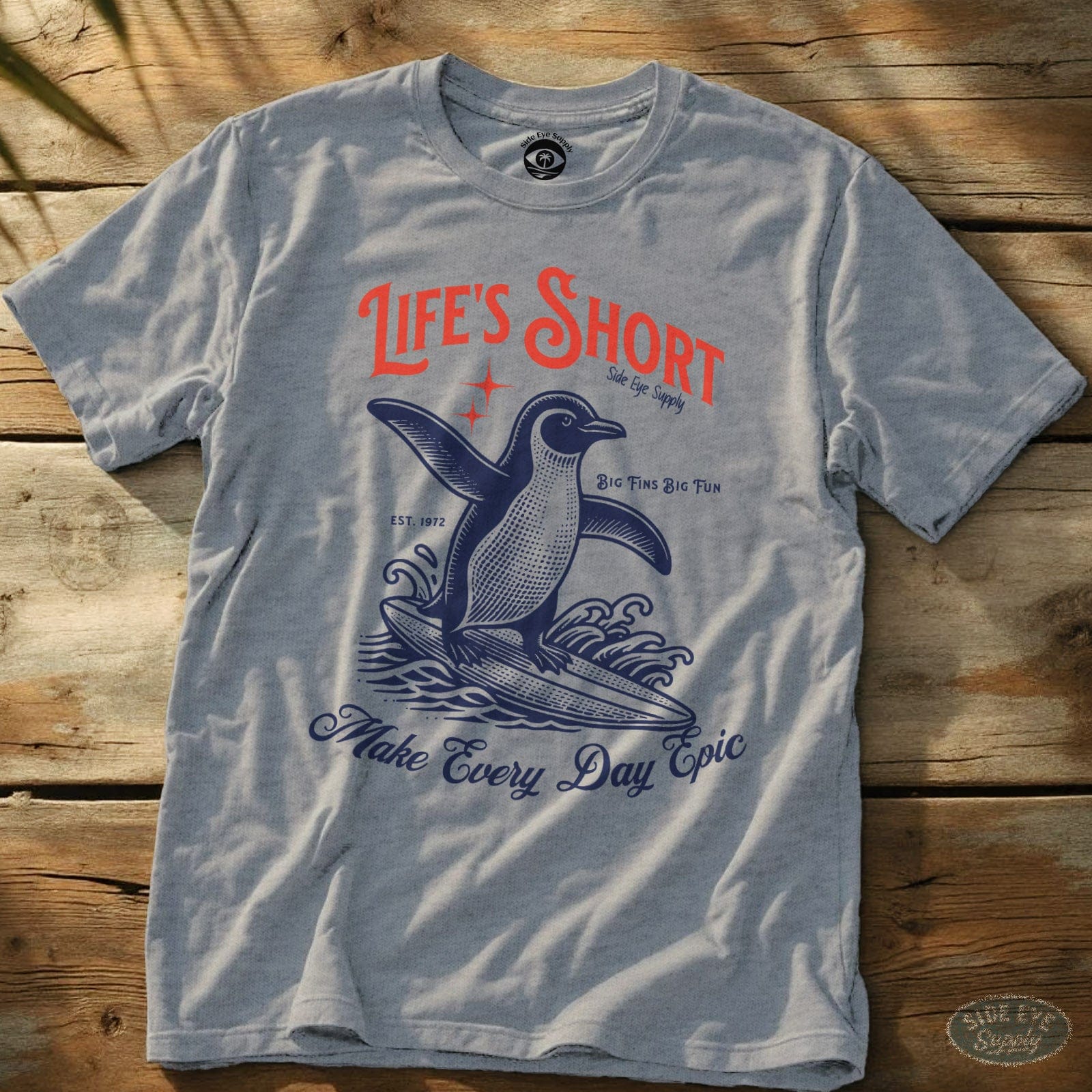Life's Short Tee Sport Grey / S - by Side Eye Supply - Surf Beach Life Apparel