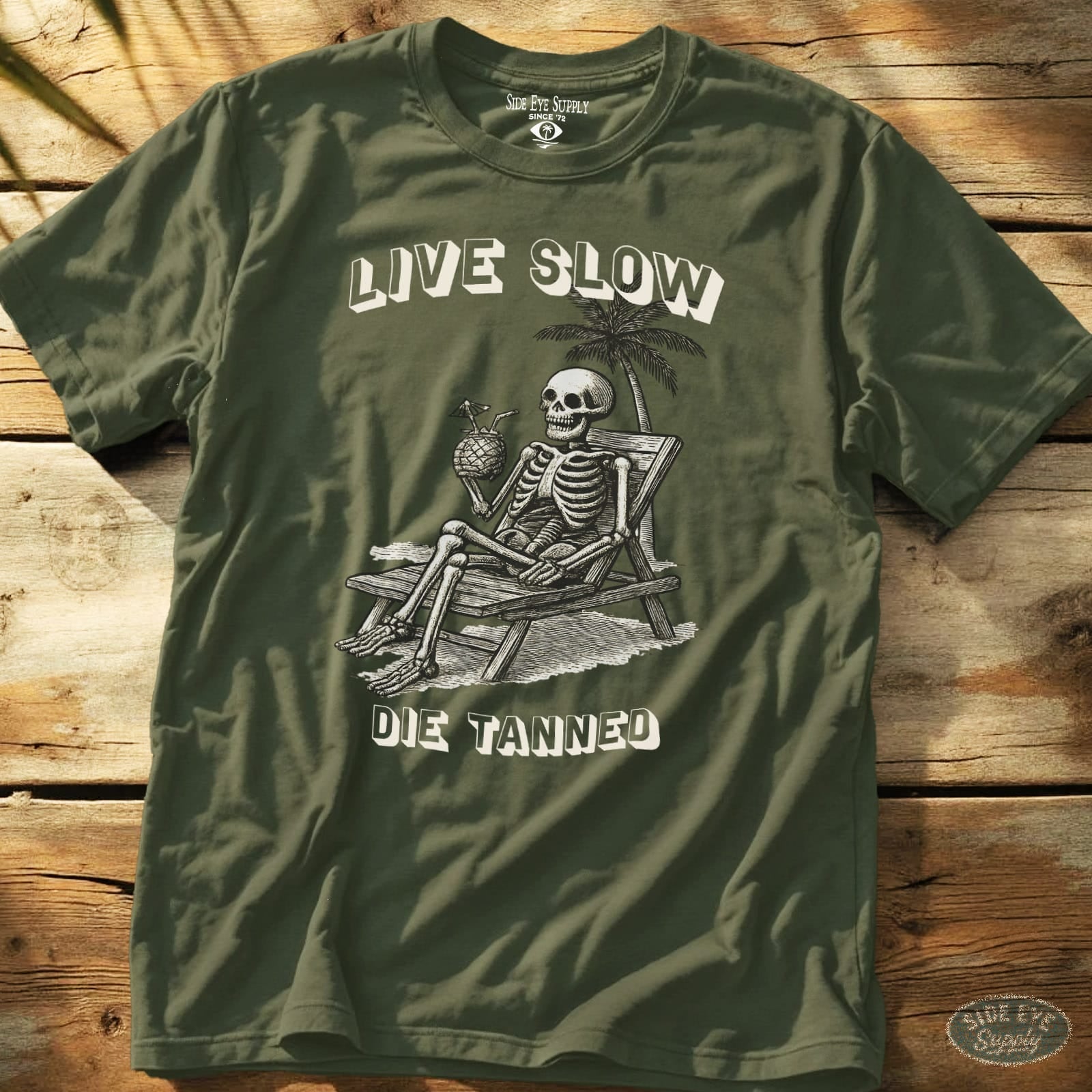 Live Slow Tee Military Green / S - by Side Eye Supply - Surf Beach Life Apparel