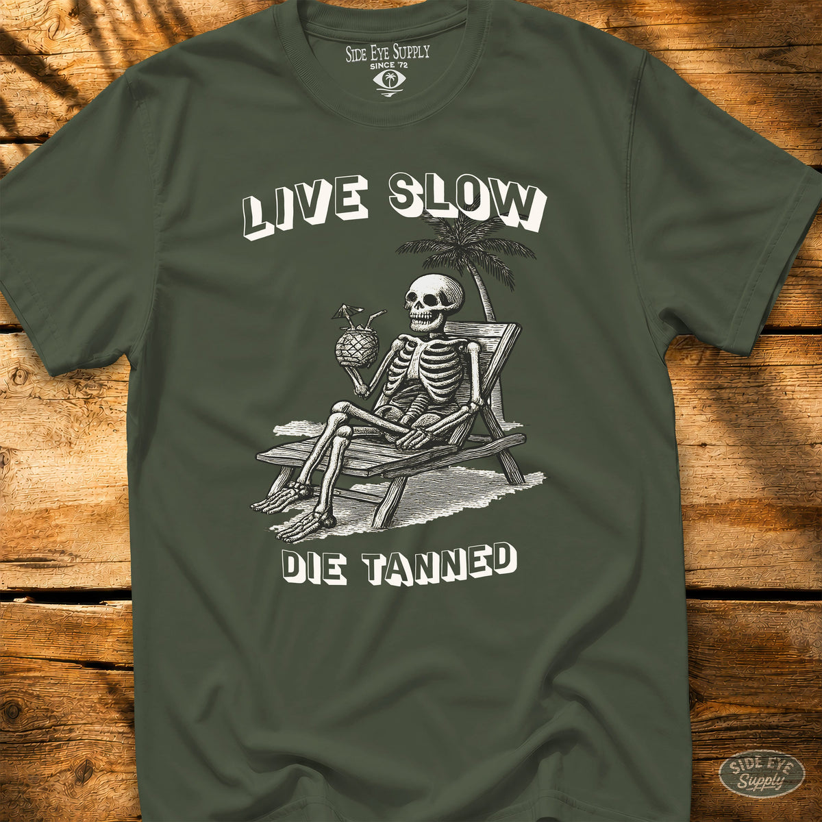 Live Slow Tee Military Green / S - by Side Eye Supply - Surf Beach Life Apparel