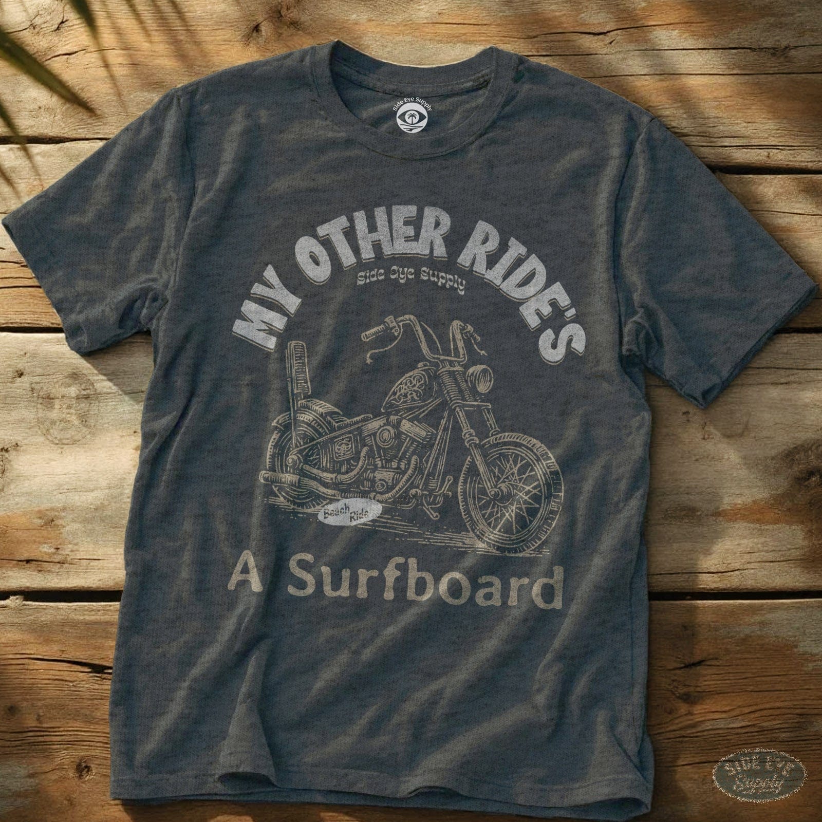 My Other Ride Tee Dark Heather / S - by Side Eye Supply - Surf Beach Life Apparel