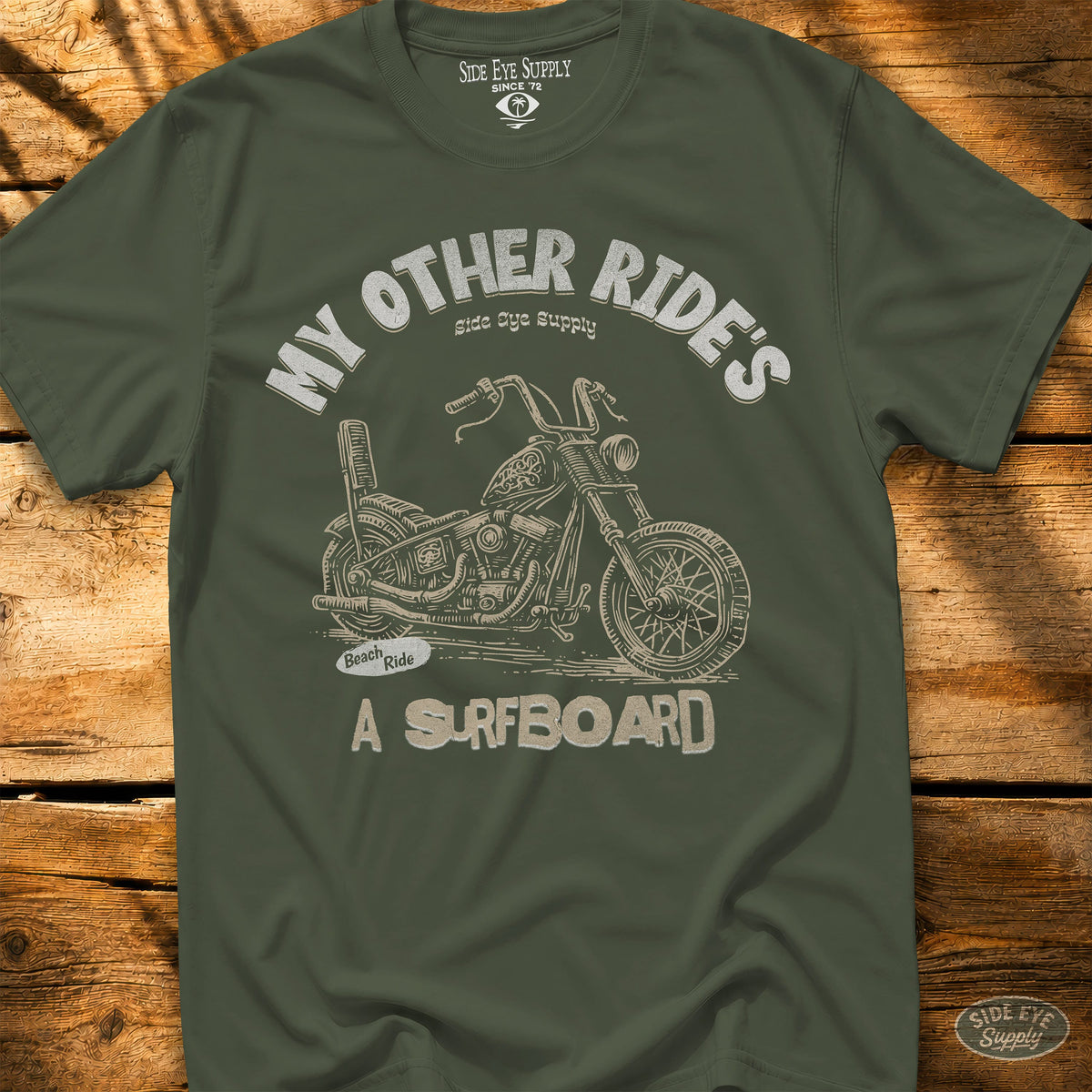 My Other Ride Tee Military Green / S - by Side Eye Supply - Surf Beach Life Apparel