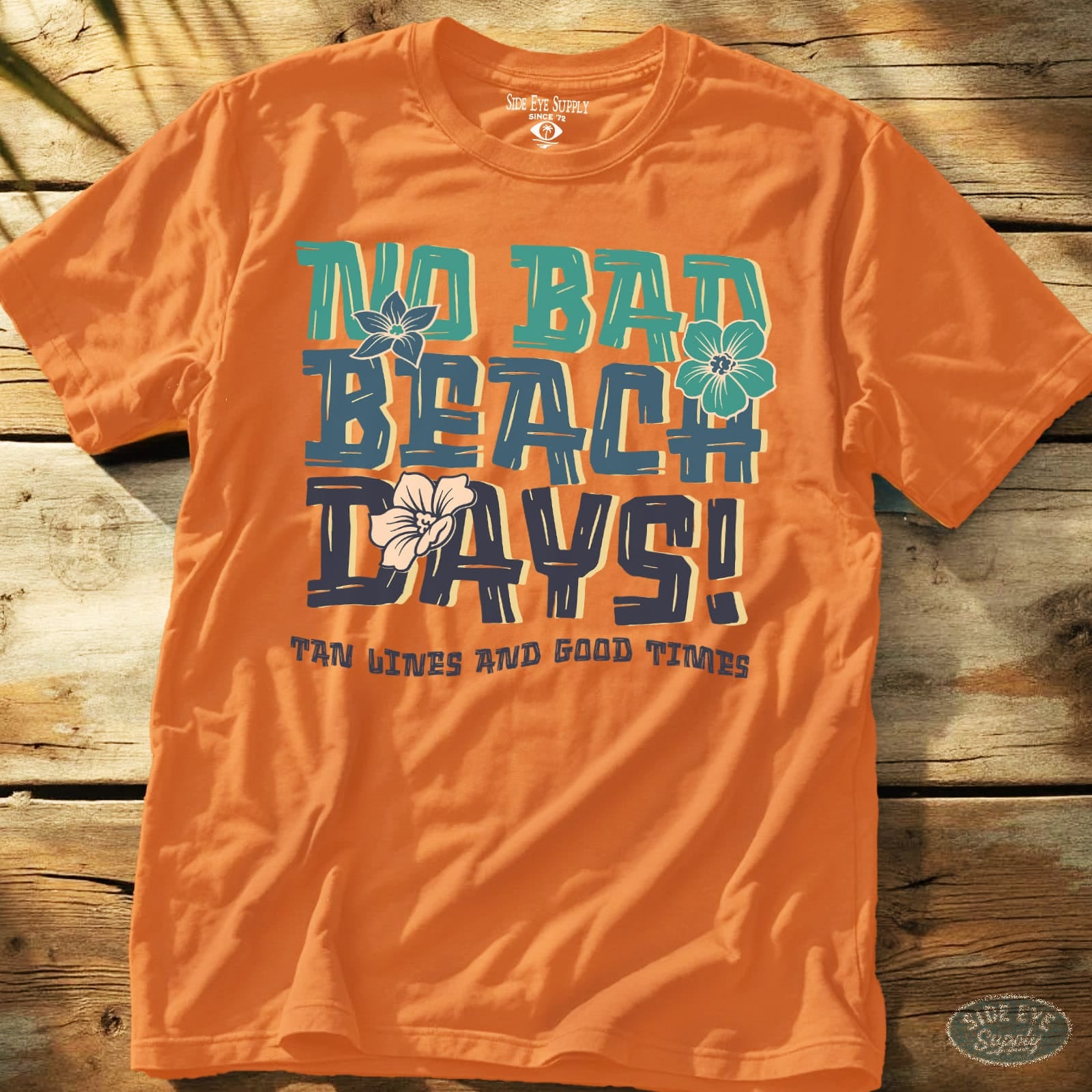 No Bad Beach Days Tee Orange / S - by Side Eye Supply - Surf Beach Life Apparel