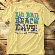 No Bad Beach Days Tee Cornsilk / S - by Side Eye Supply - Surf Beach Life Apparel