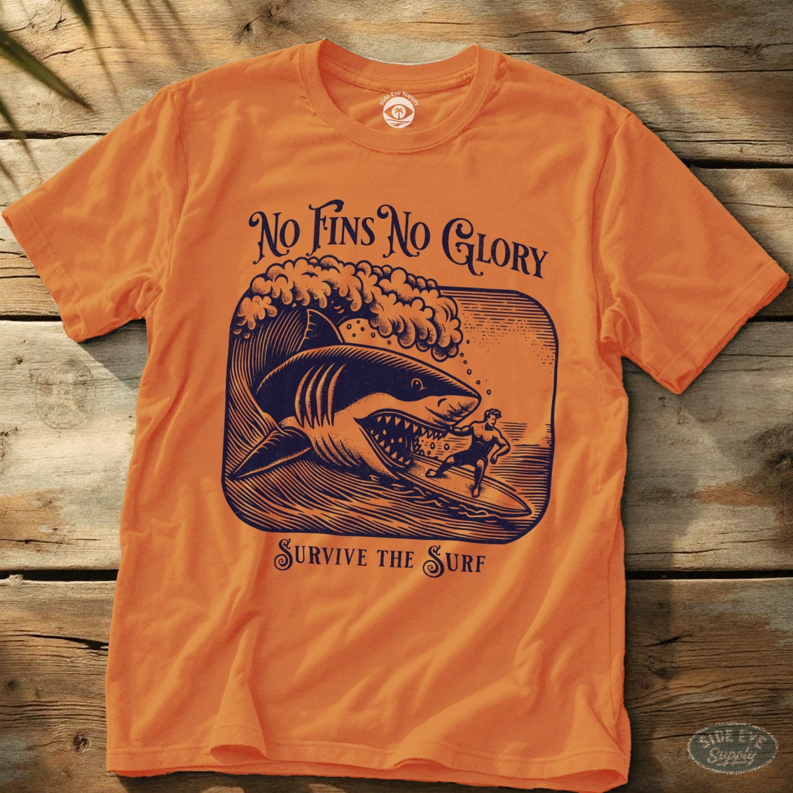 No Fins No Glory Tee Orange / S - by Side Eye Supply - Surf Beach Life Apparel