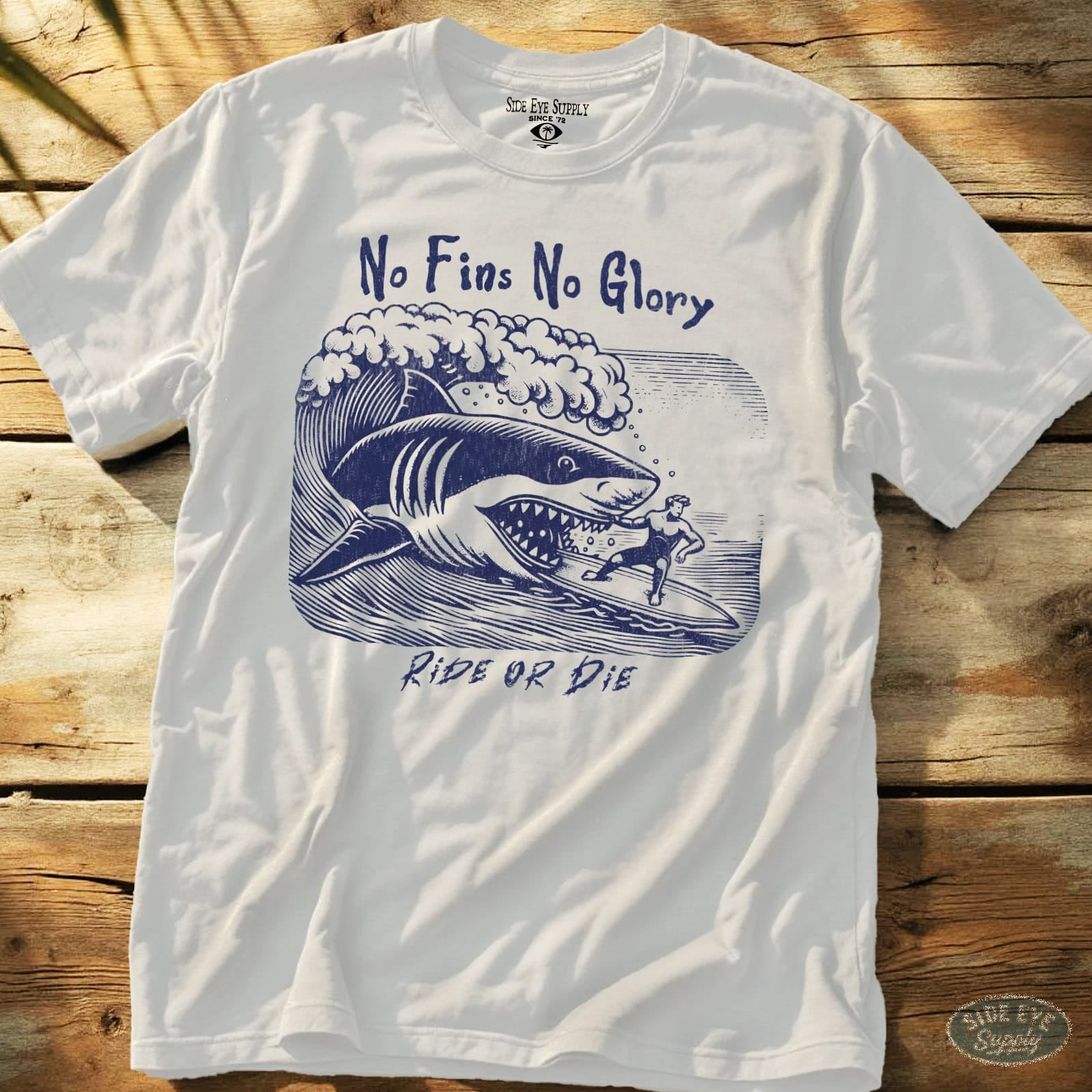 No Fins No Glory Tee White / S - by Side Eye Supply - Surf Beach Life Apparel