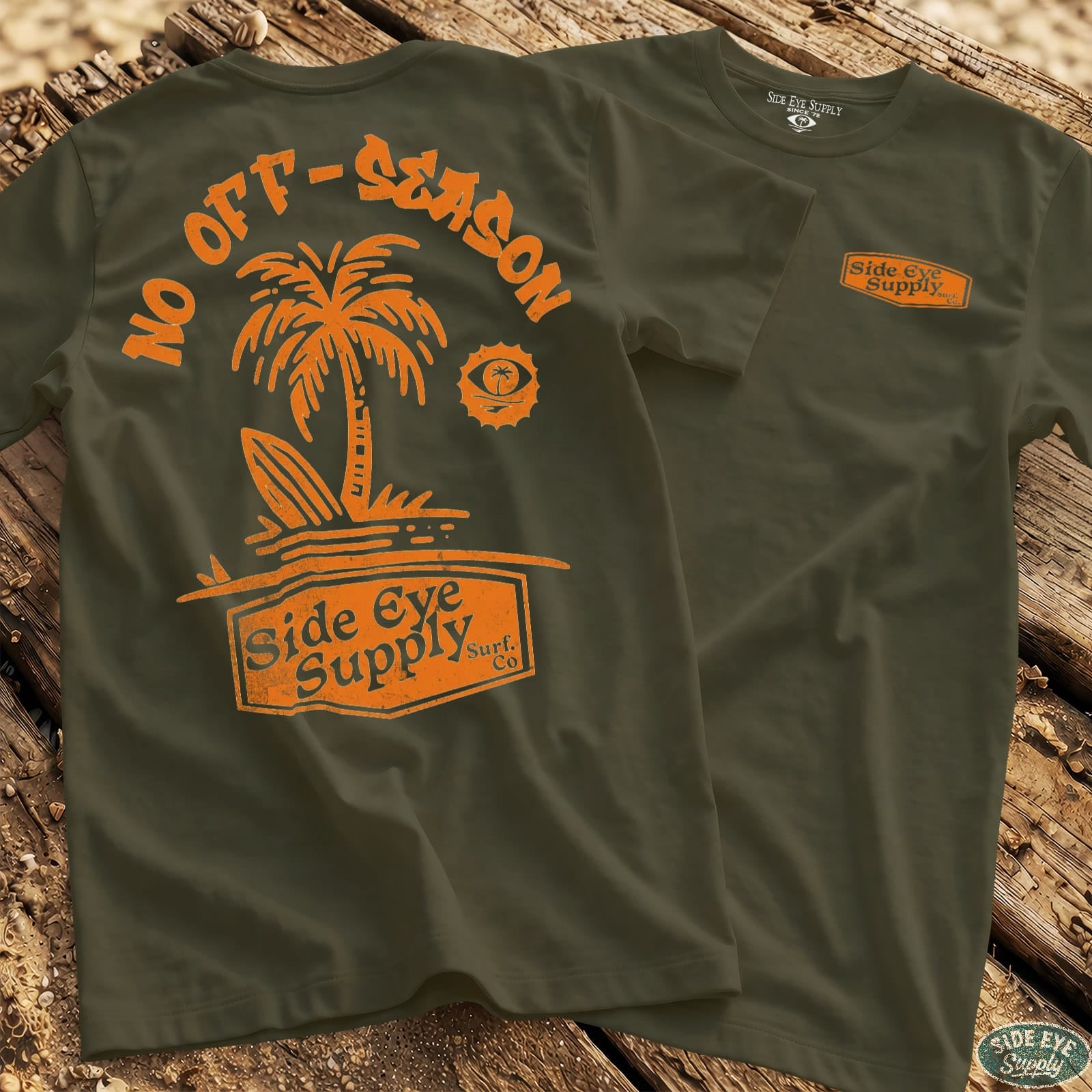 No Off-Season Tee Military Green / S - by Side Eye Supply - Surf Beach Life Apparel