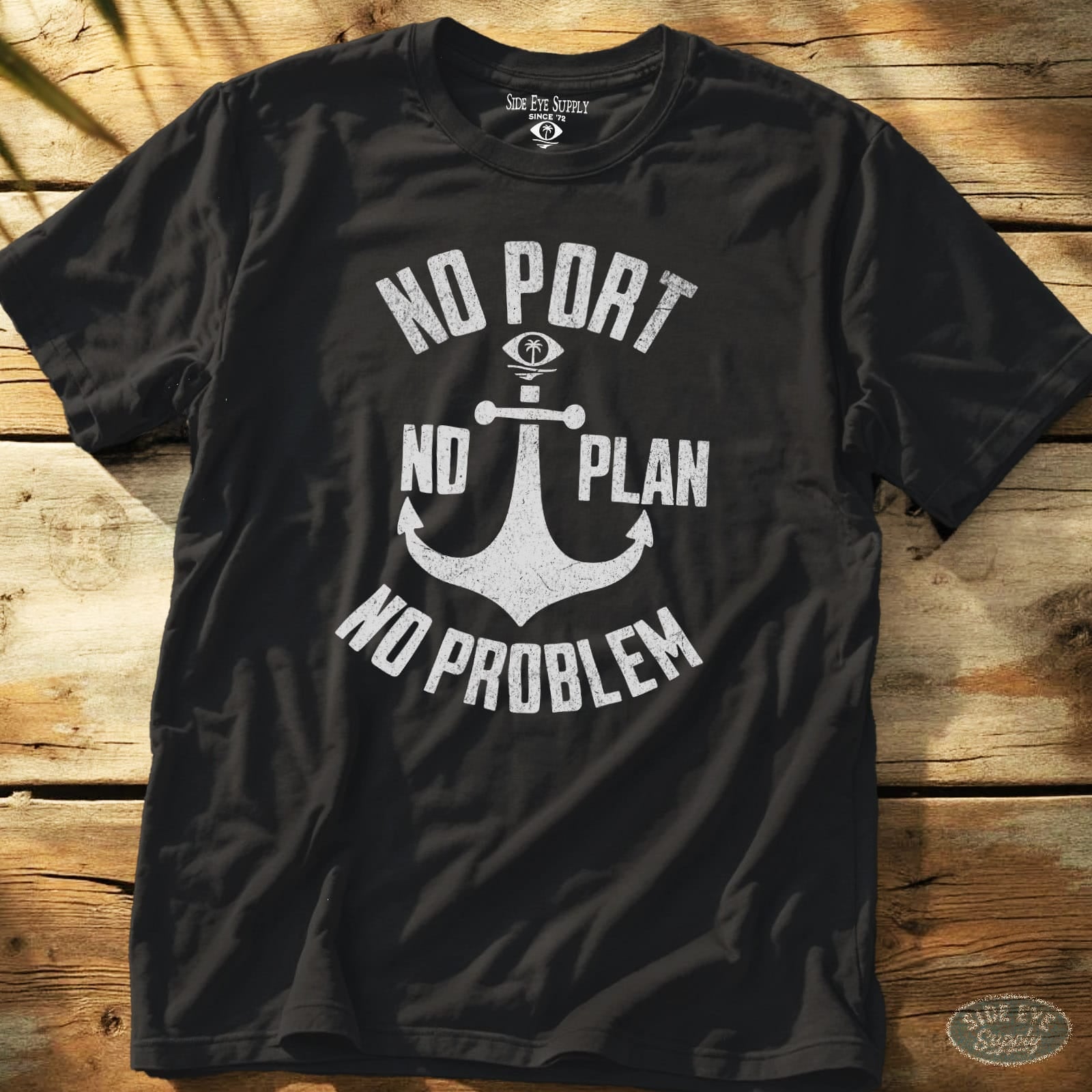 No Port No Plan Tee Black / S - by Side Eye Supply - Surf Beach Life Apparel