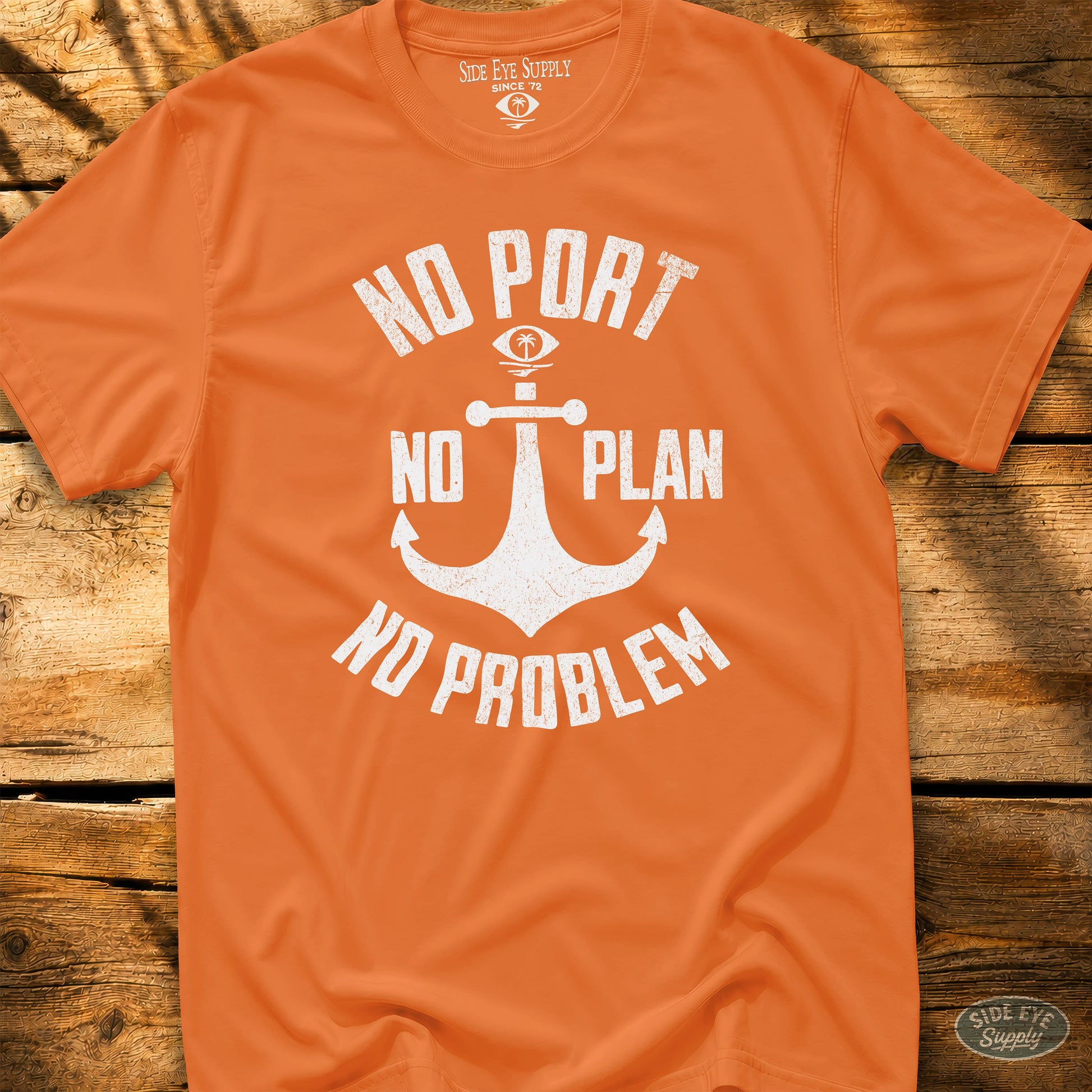 No Port No Plan Tee Orange / S - by Side Eye Supply - Surf Beach Life Apparel