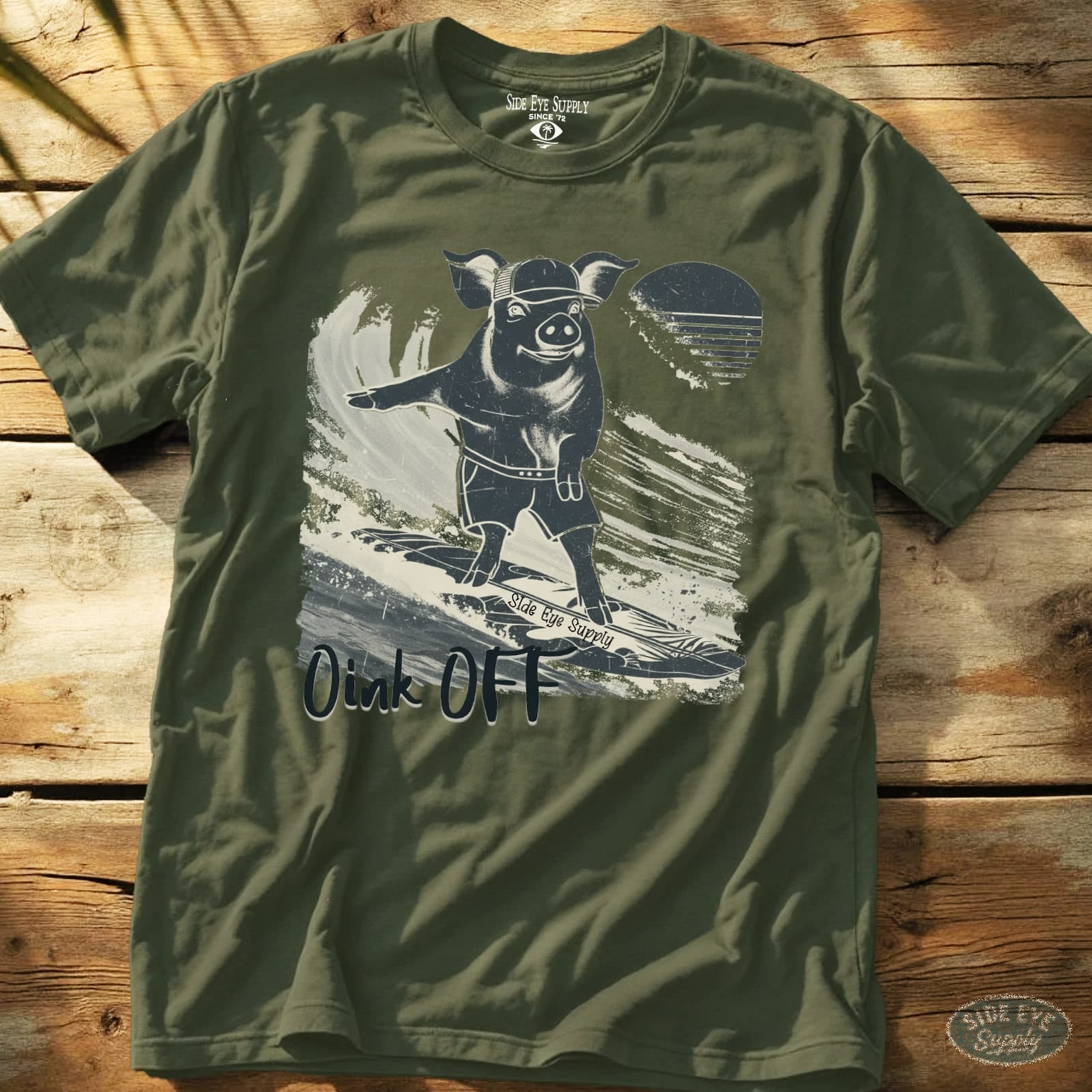 Oink Off Tee Military Green / S - by Side Eye Supply - Surf Beach Life Apparel