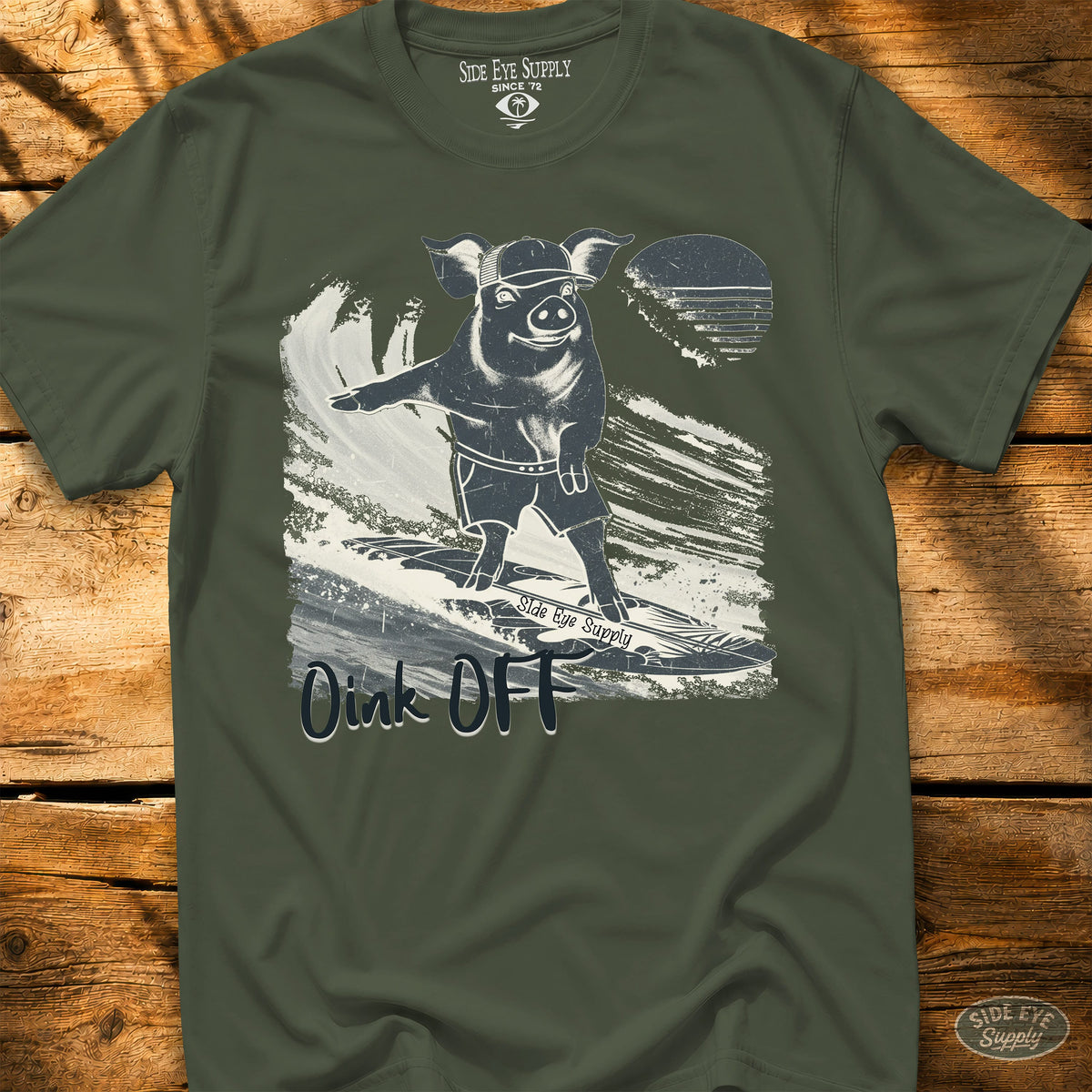 Oink Off Tee Military Green / S - by Side Eye Supply - Surf Beach Life Apparel