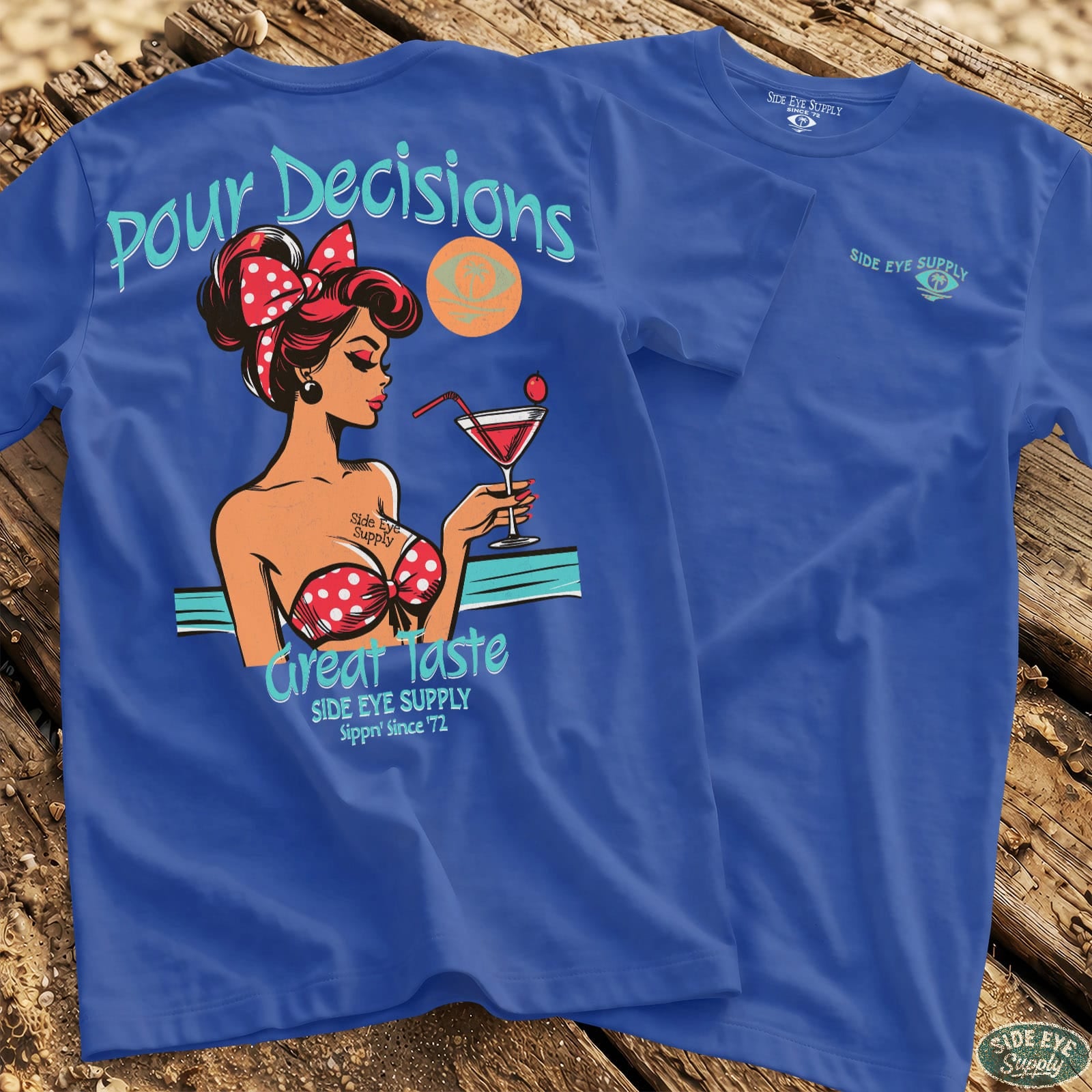 Pour Decisions Tee Royal / S - by Side Eye Supply - Surf Beach Life Apparel