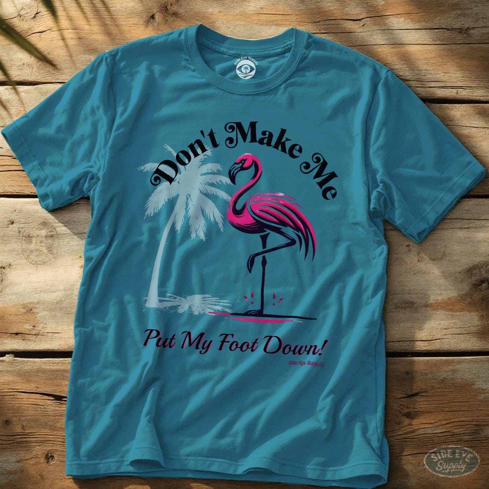 Put My Foot Down Tee Sapphire / S - by Side Eye Supply - Surf Beach Life Apparel