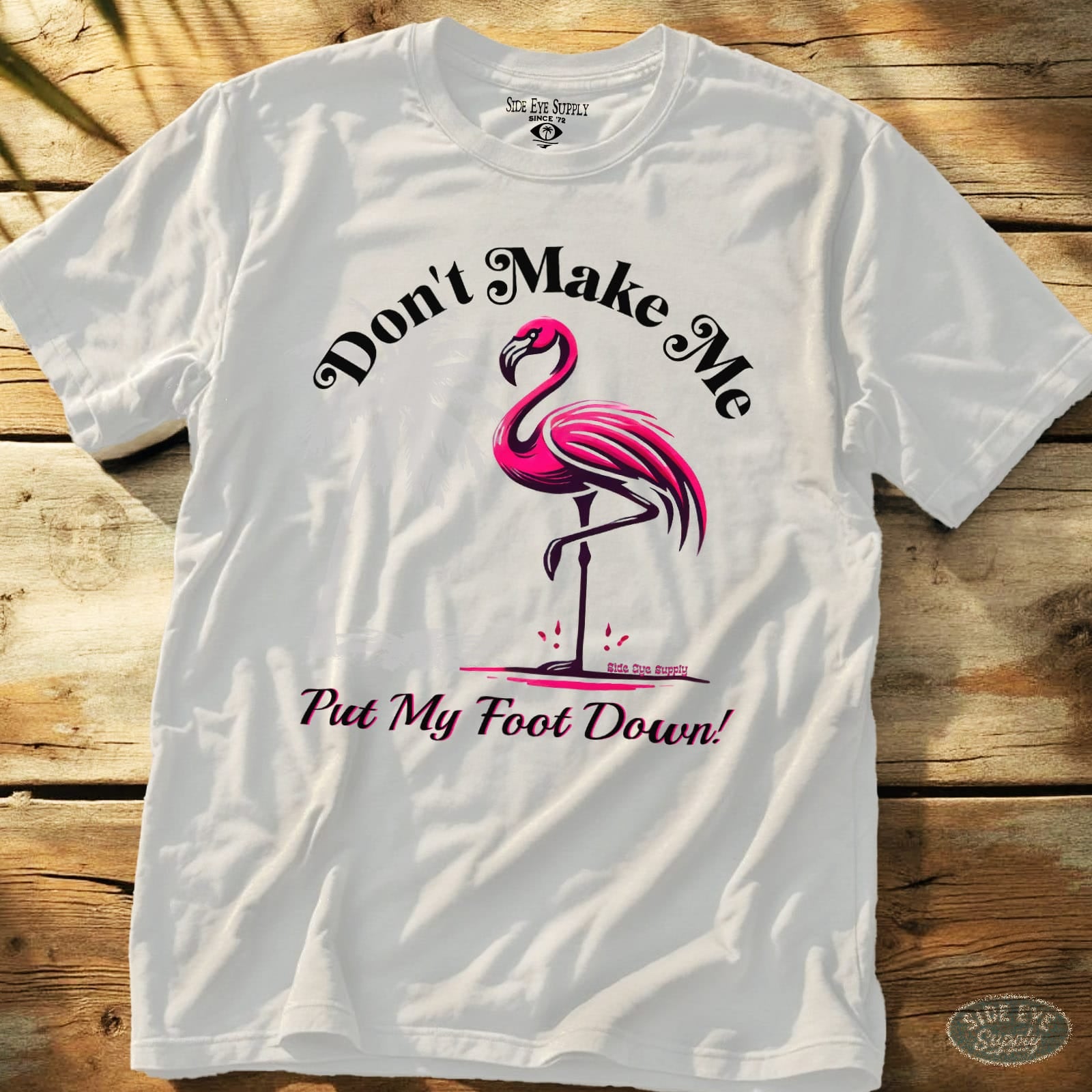 Put My Foot Down Tee White / S - by Side Eye Supply - Surf Beach Life Apparel
