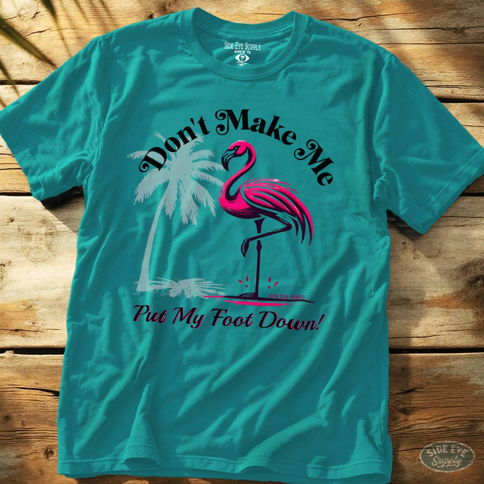 Put My Foot Down Tee Tropical Blue / S - by Side Eye Supply - Surf Beach Life Apparel