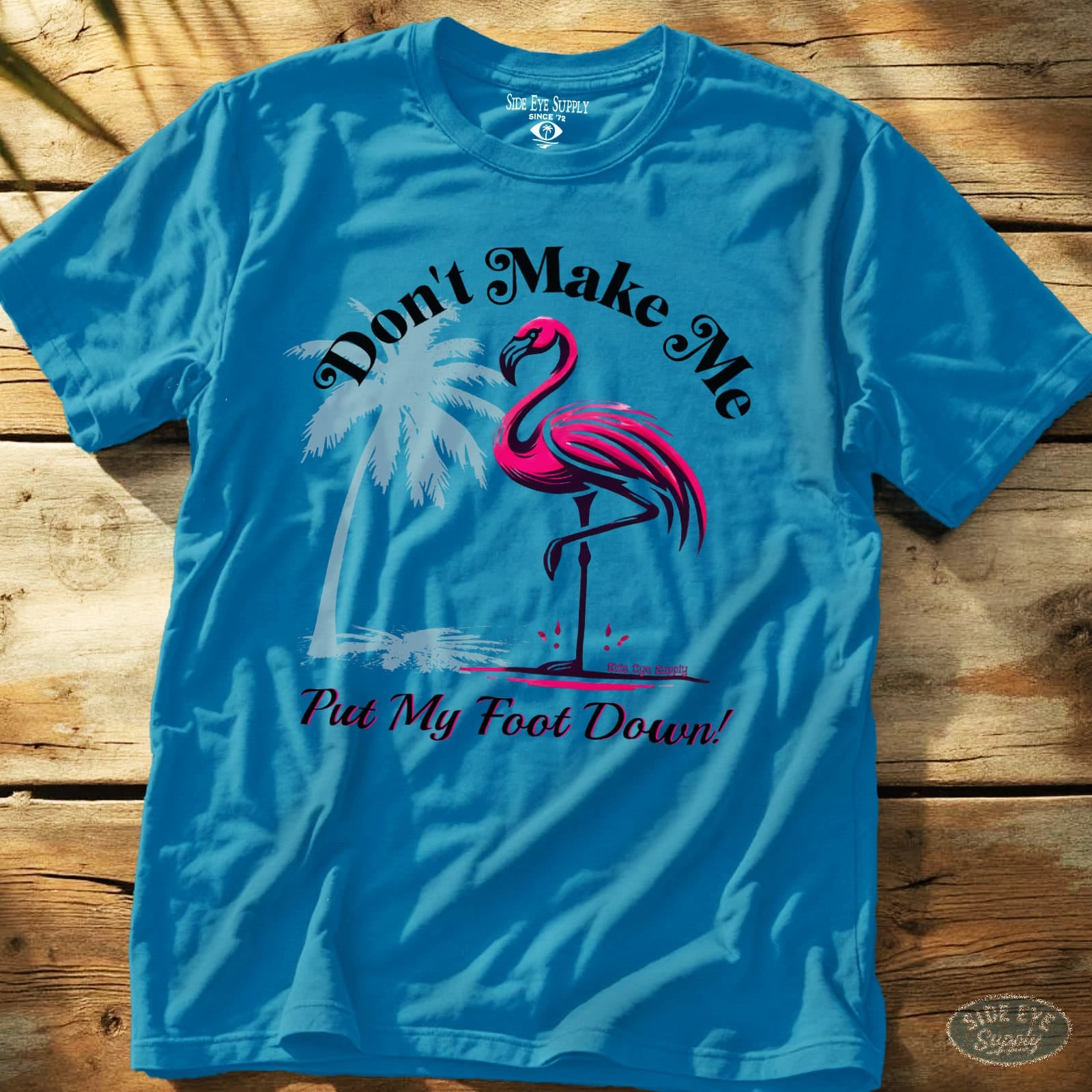Put My Foot Down Tee Sapphire / S - by Side Eye Supply - Surf Beach Life Apparel