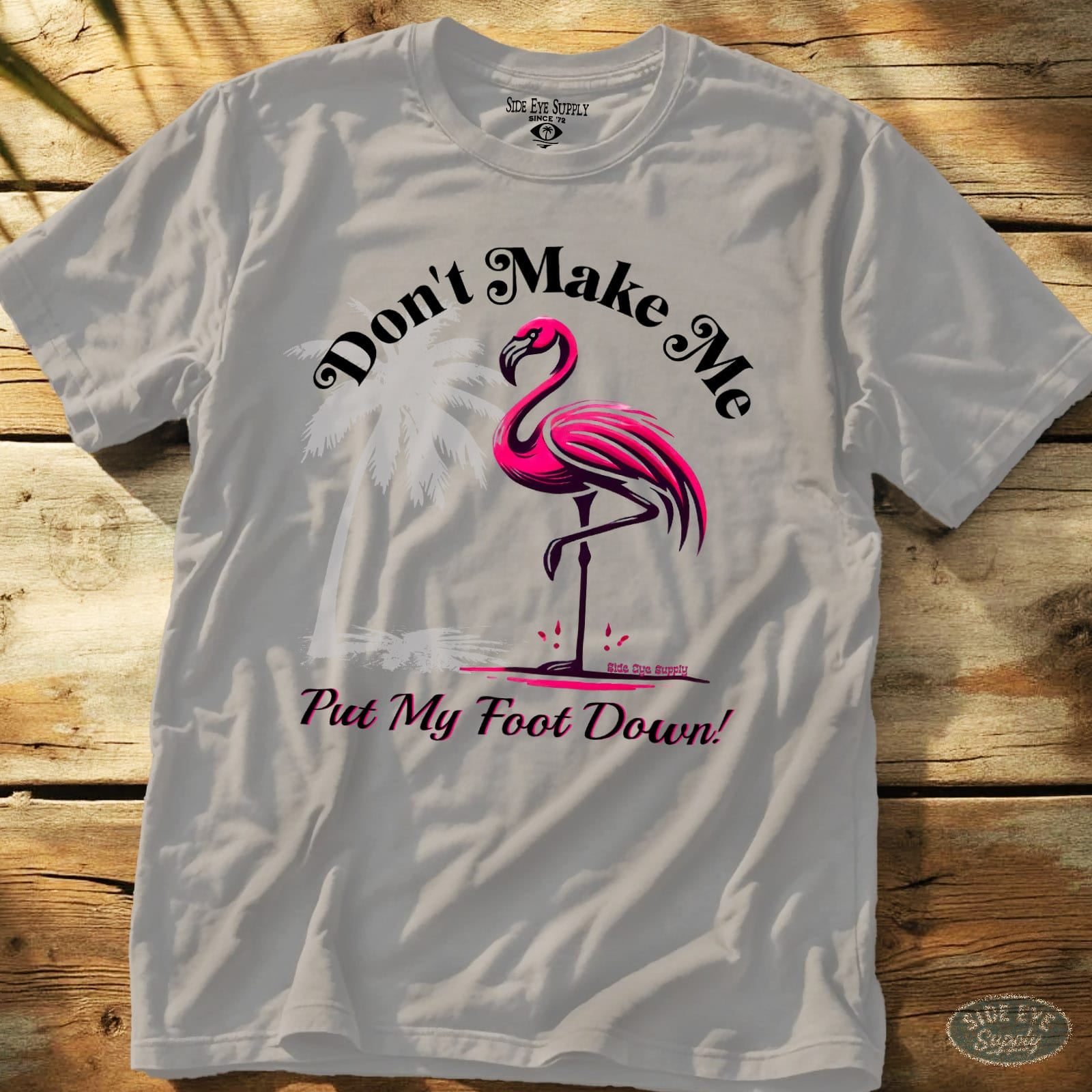 Put My Foot Down Tee Ice Grey / S - by Side Eye Supply - Surf Beach Life Apparel