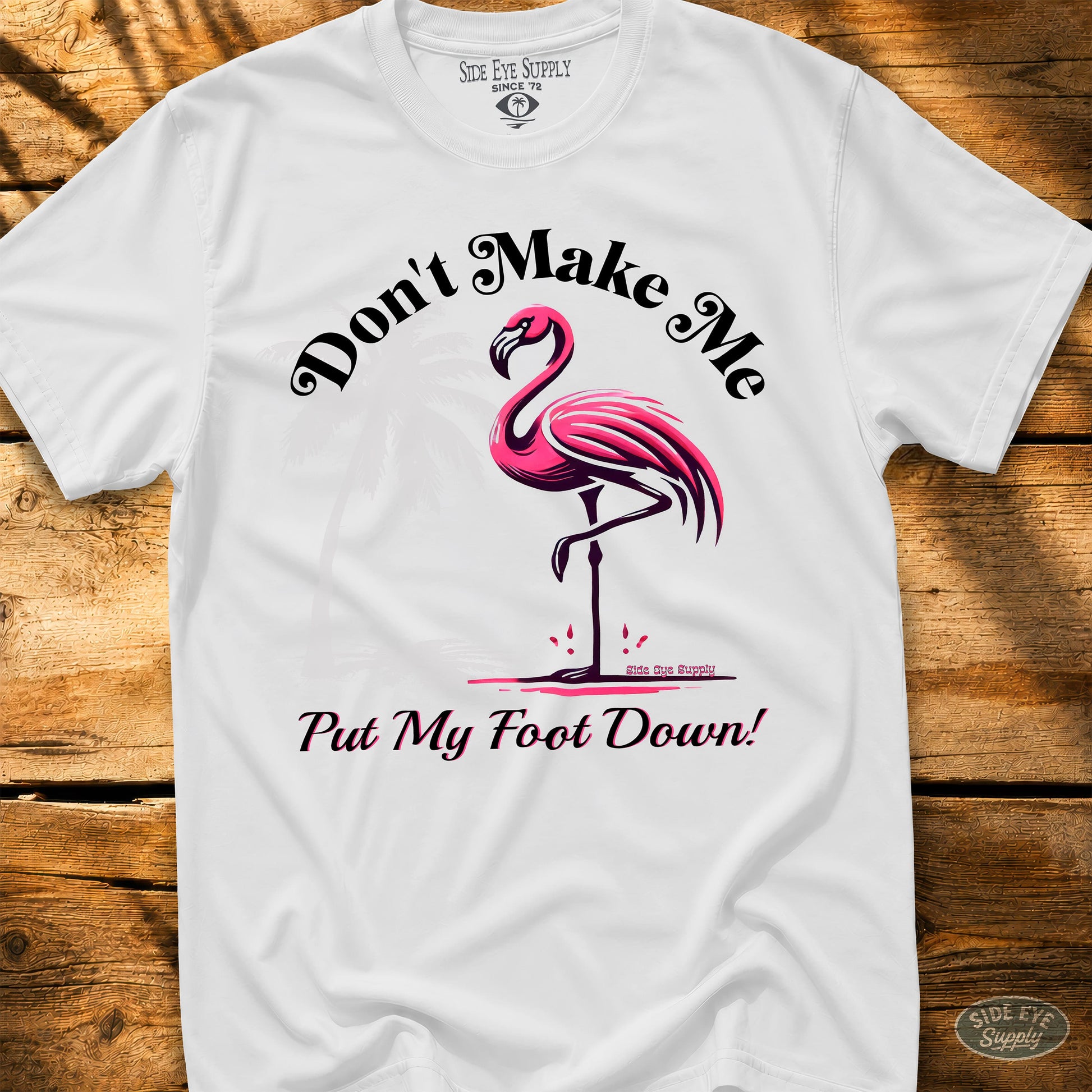 Put My Foot Down Tee White / S - by Side Eye Supply - Surf Beach Life Apparel