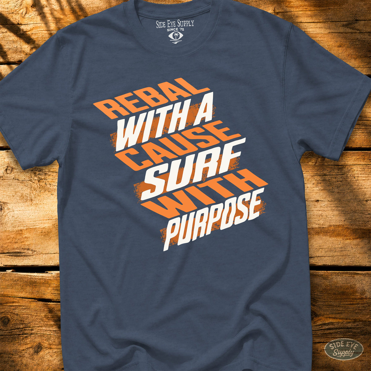 Rebel With a Cause Tee Heather Indigo / S - by Side Eye Supply - Surf Beach Life Apparel