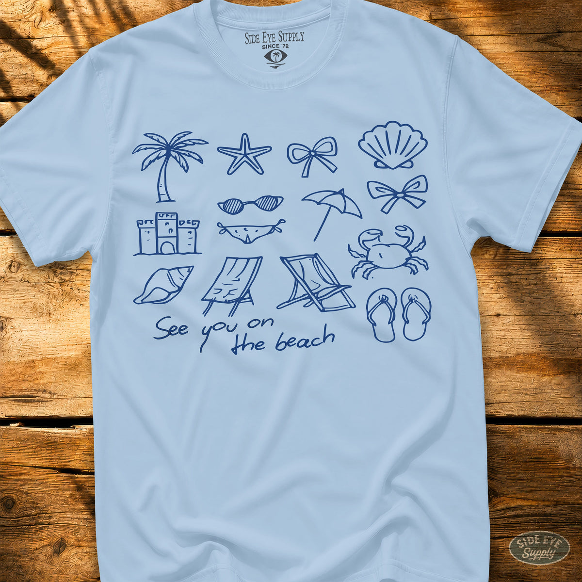 See You On The Beach Tee Light Blue / S - by Side Eye Supply - Surf Beach Life Apparel