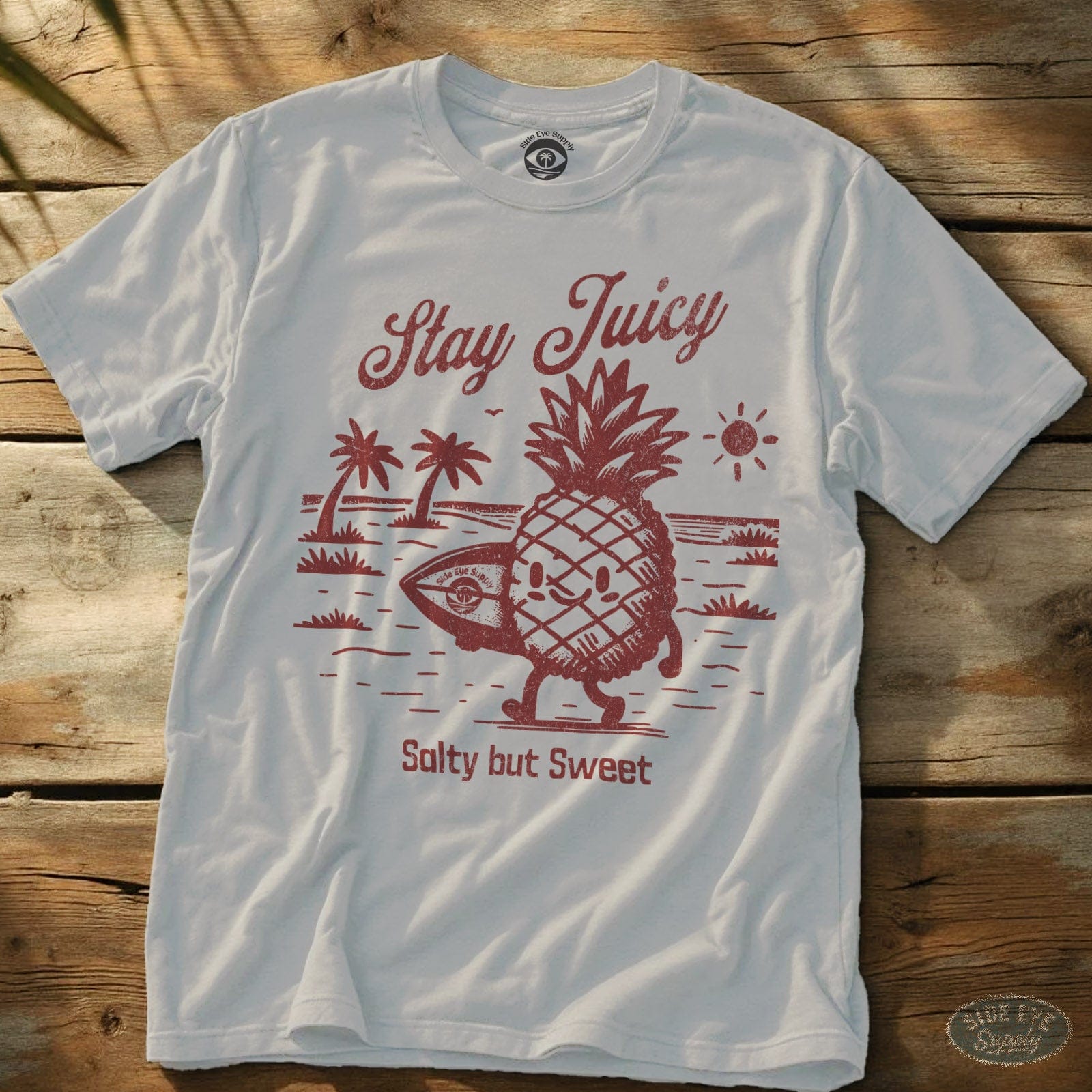 Stay Juicy Tee White / S - by Side Eye Supply - Surf Beach Life Apparel