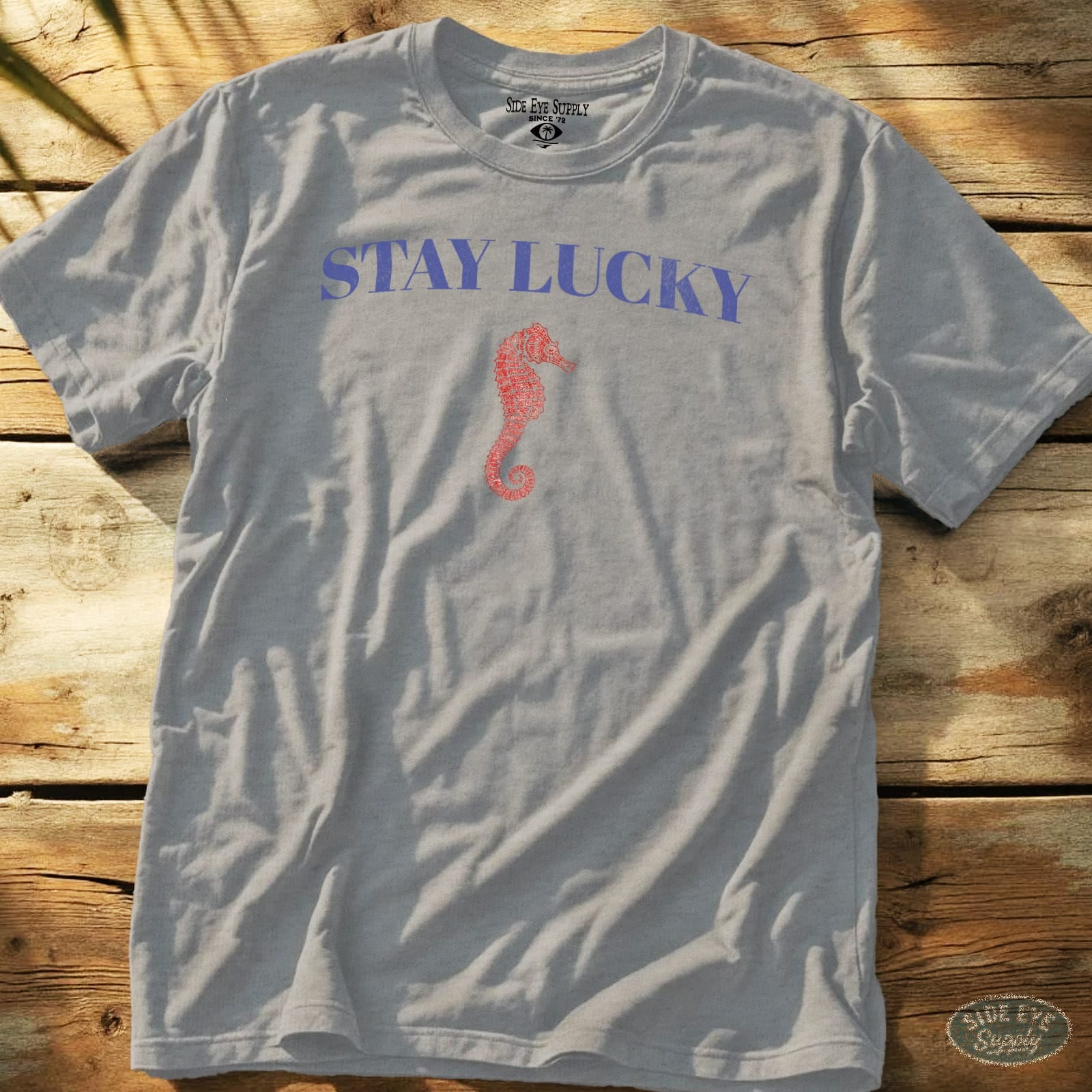 Stay Lucky Tee Sport Grey / S - by Side Eye Supply - Surf Beach Life Apparel