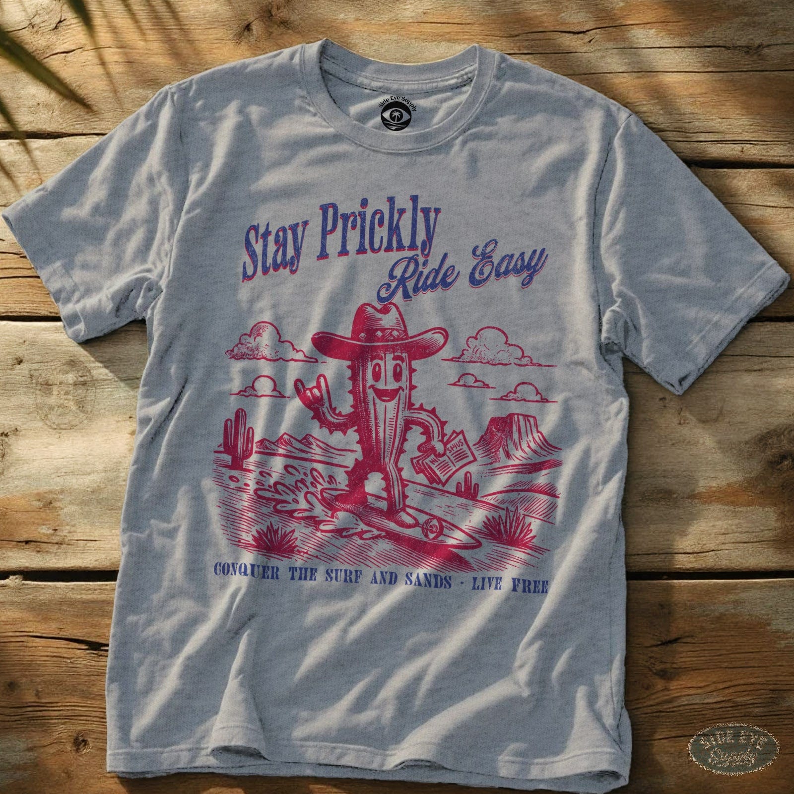 Stay Prickly T-Shirt Sport Grey / S - by Side Eye Supply - Surf Beach Life Apparel