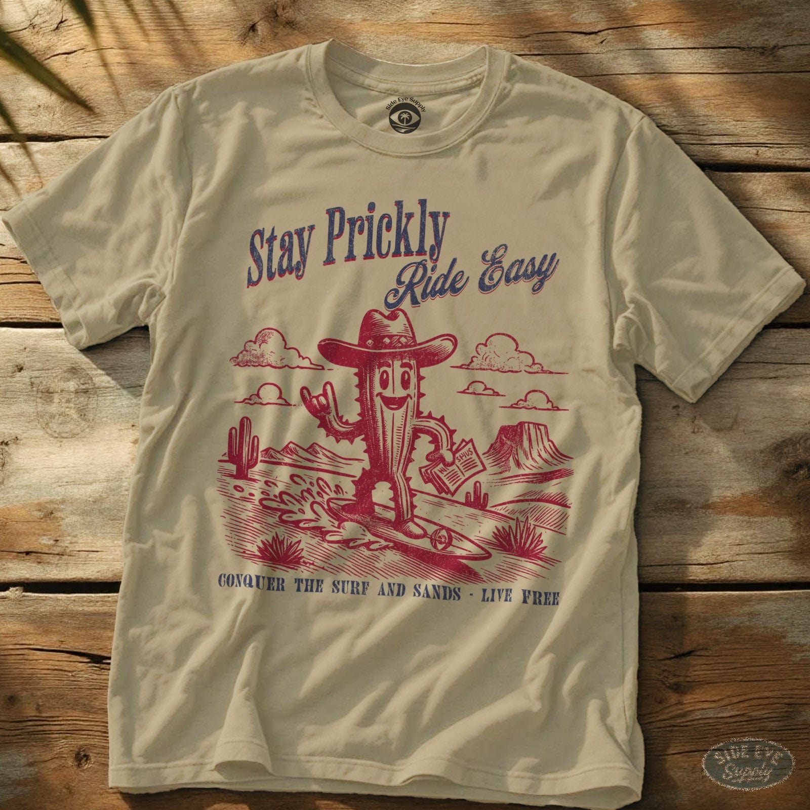 Stay Prickly T-Shirt Sand / S - by Side Eye Supply - Surf Beach Life Apparel